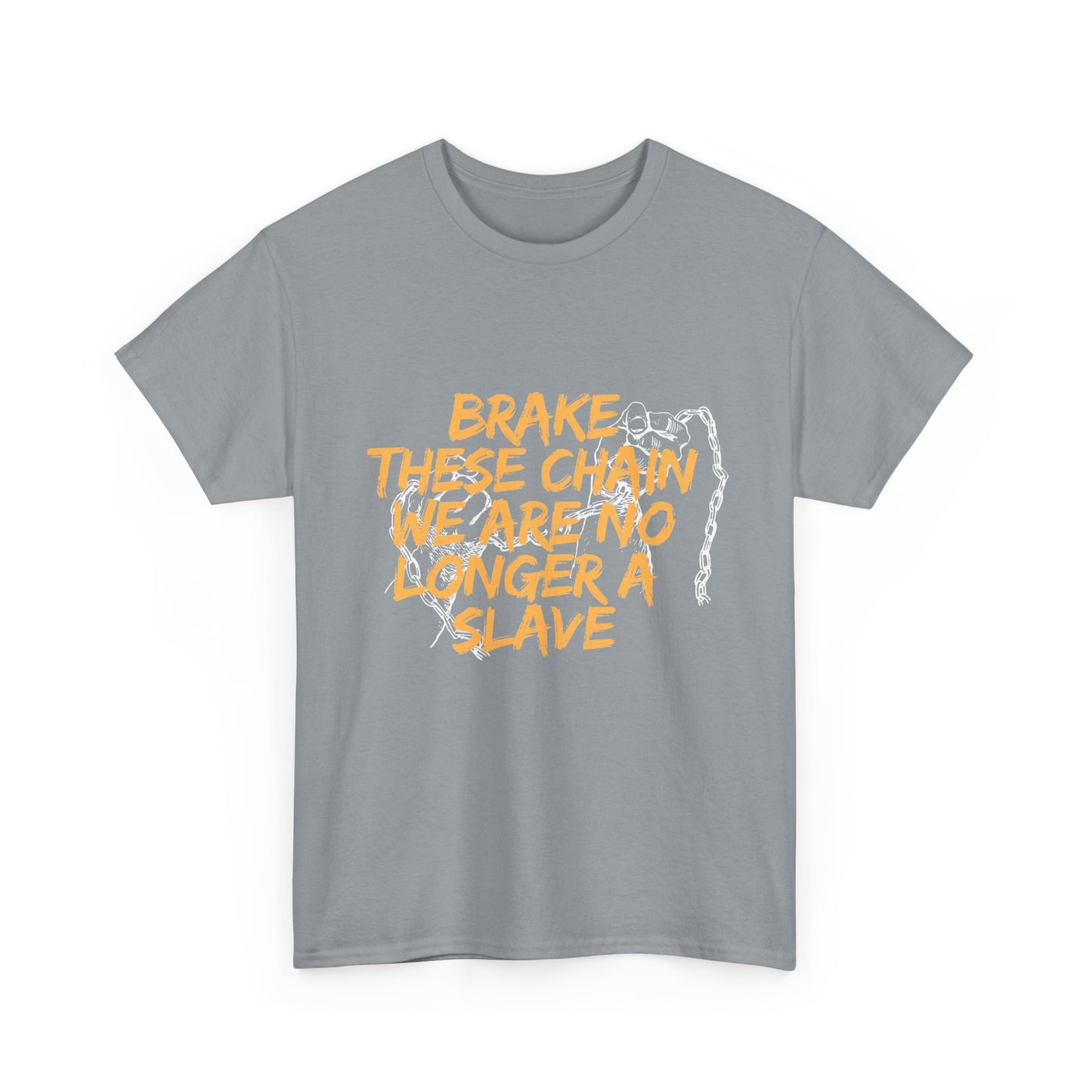 Empowering Cotton Tee - 'Brake These Chains'