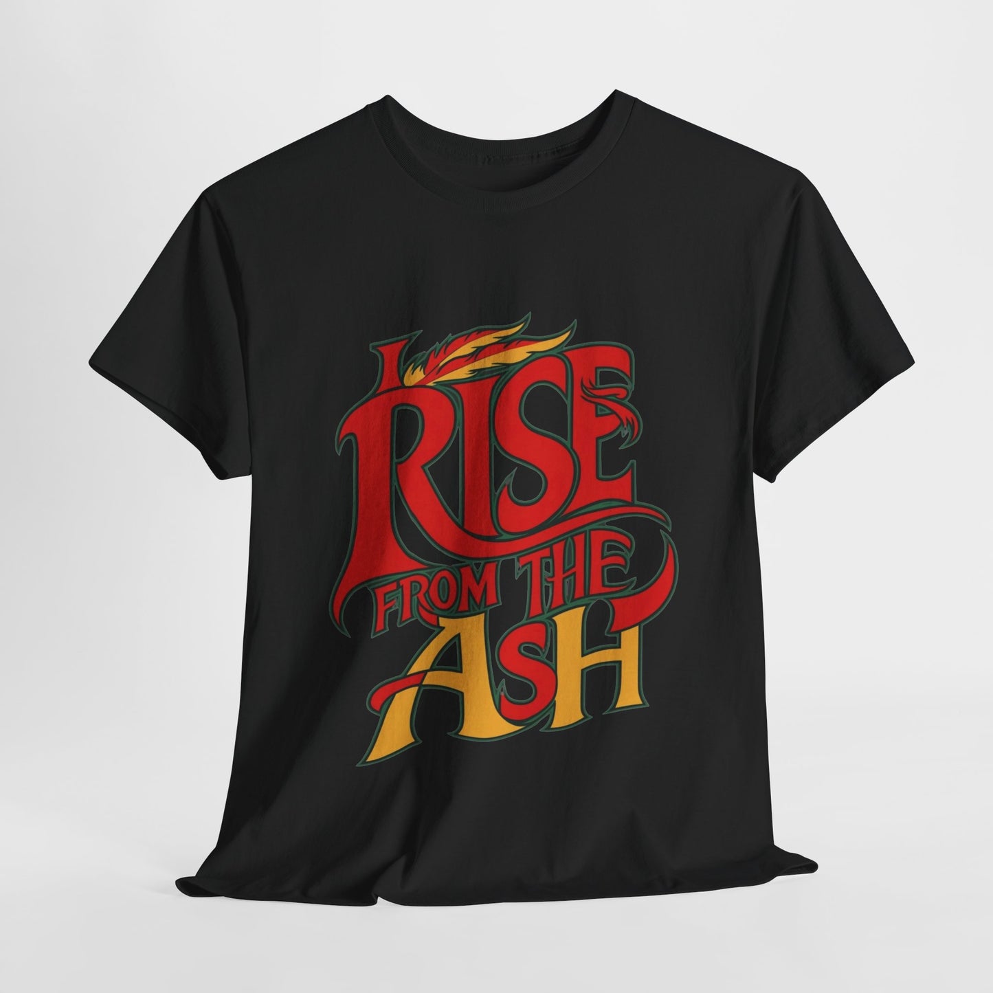 Rise From The Ash T-Shirt - Inspirational Graphic Tee for Empowerment