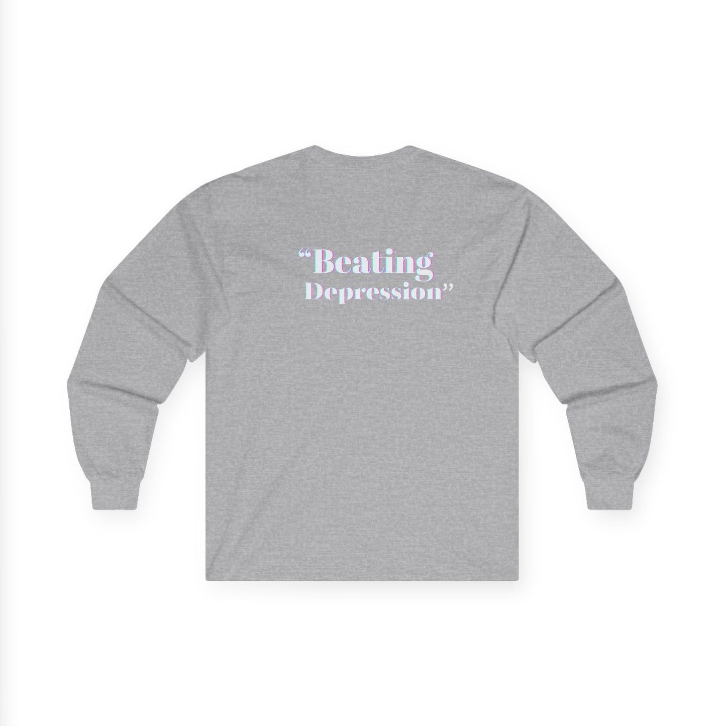 Unisex Long Sleeve Tee - 'Beating Depression' Motivational Shirt