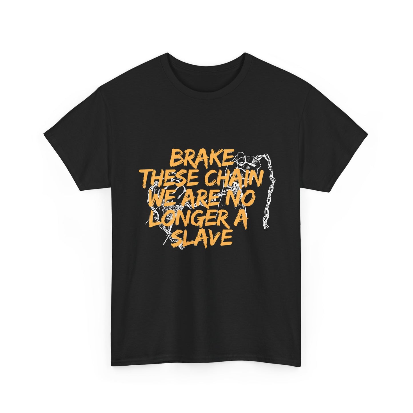 Empowering Cotton Tee - 'Brake These Chains'
