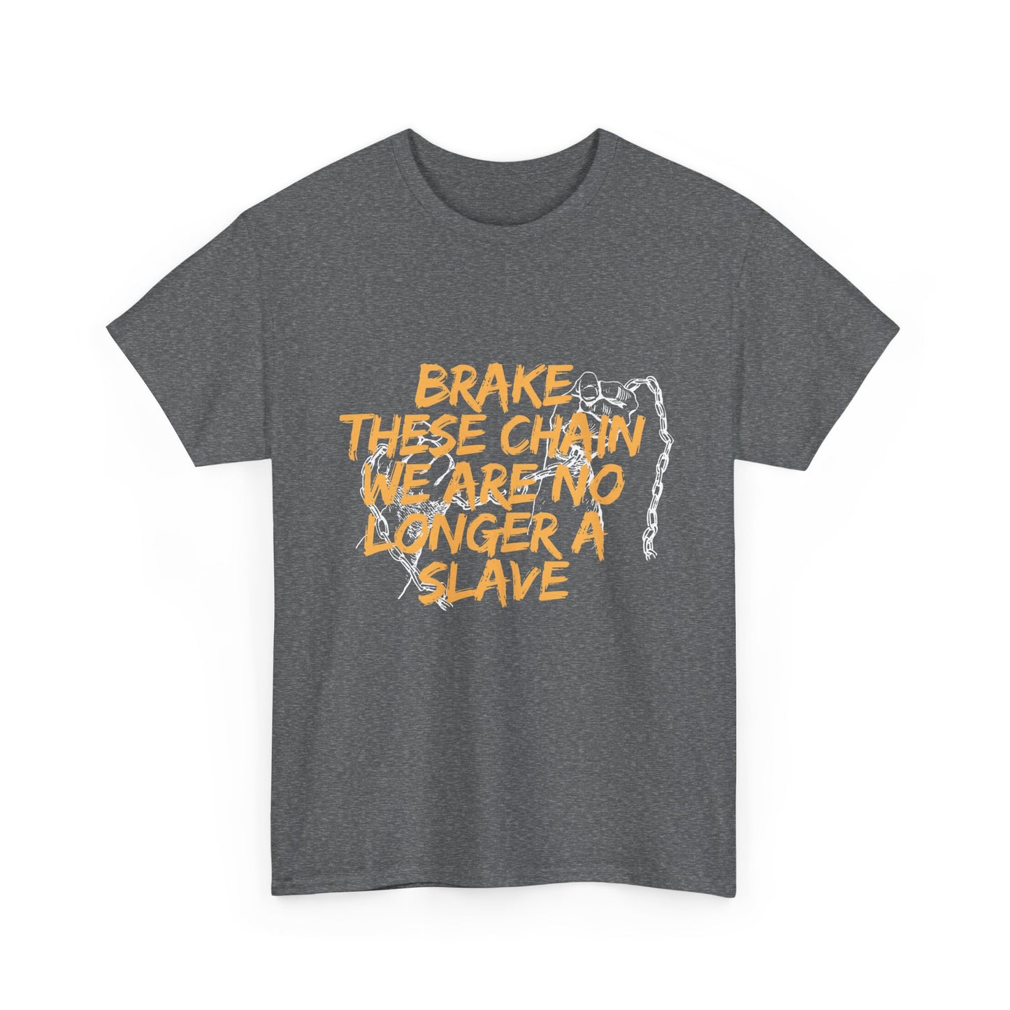 Empowering Cotton Tee - 'Brake These Chains'