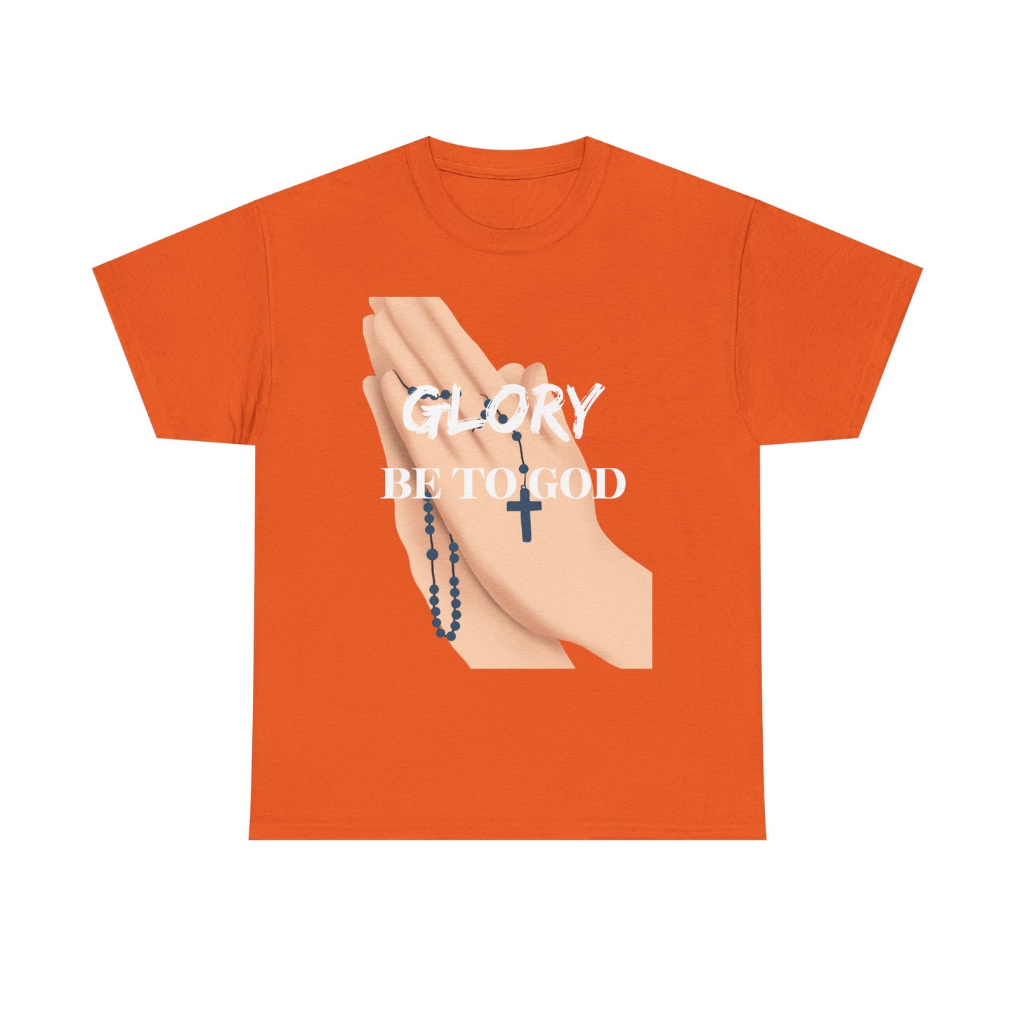 Inspirational Faith Tee - 'Glory Be To God' T-Shirt