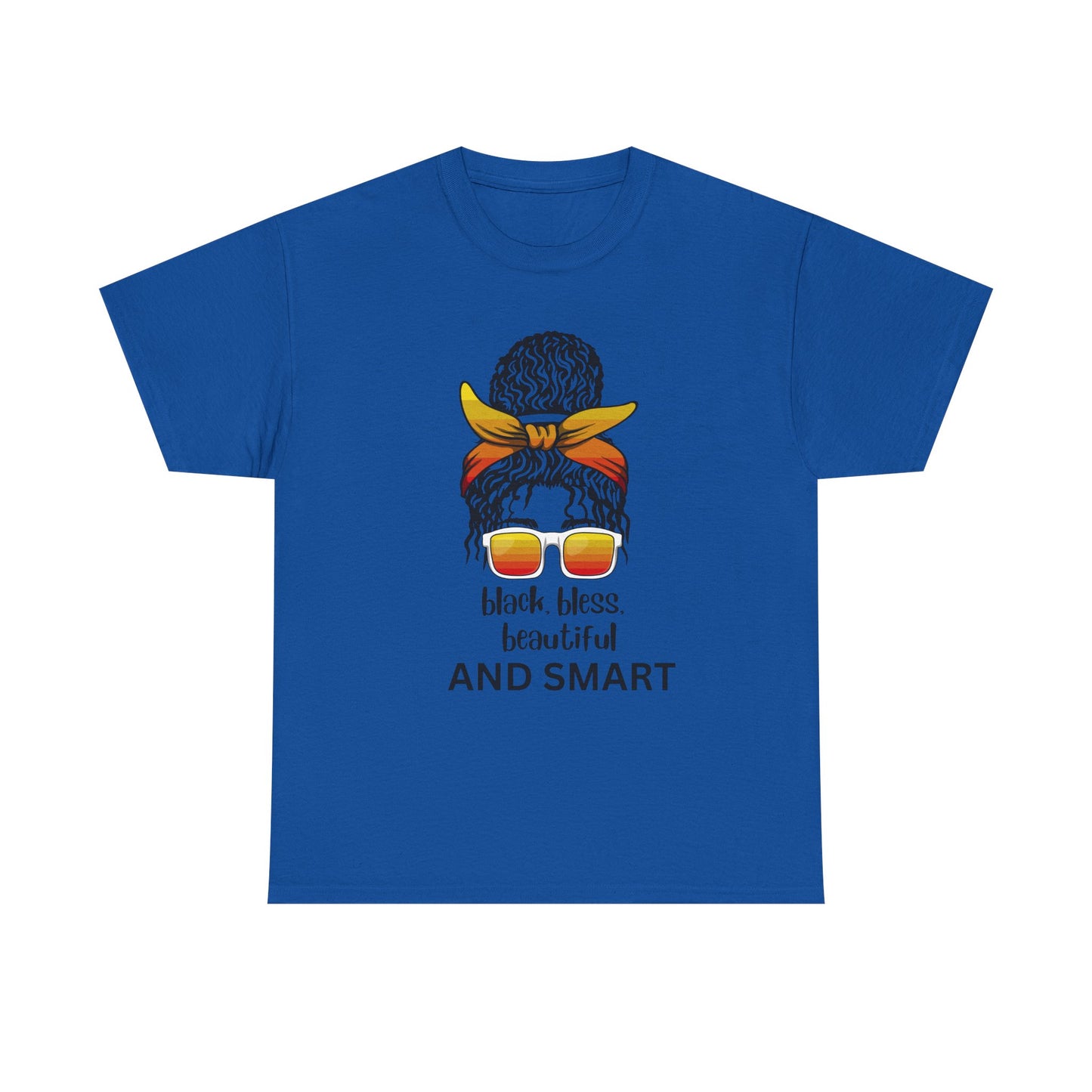 Empowerment Unisex Heavy Cotton Tee - "Black. Bless. Beautiful. And Smart"