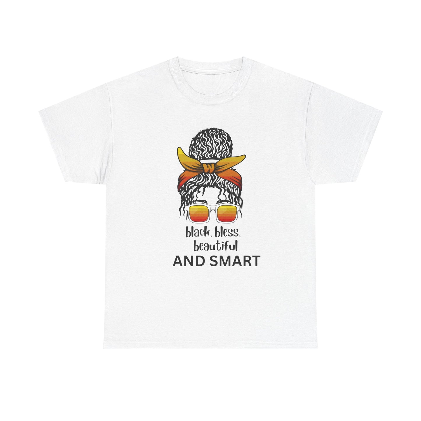 Empowerment Unisex Heavy Cotton Tee - "Black. Bless. Beautiful. And Smart"
