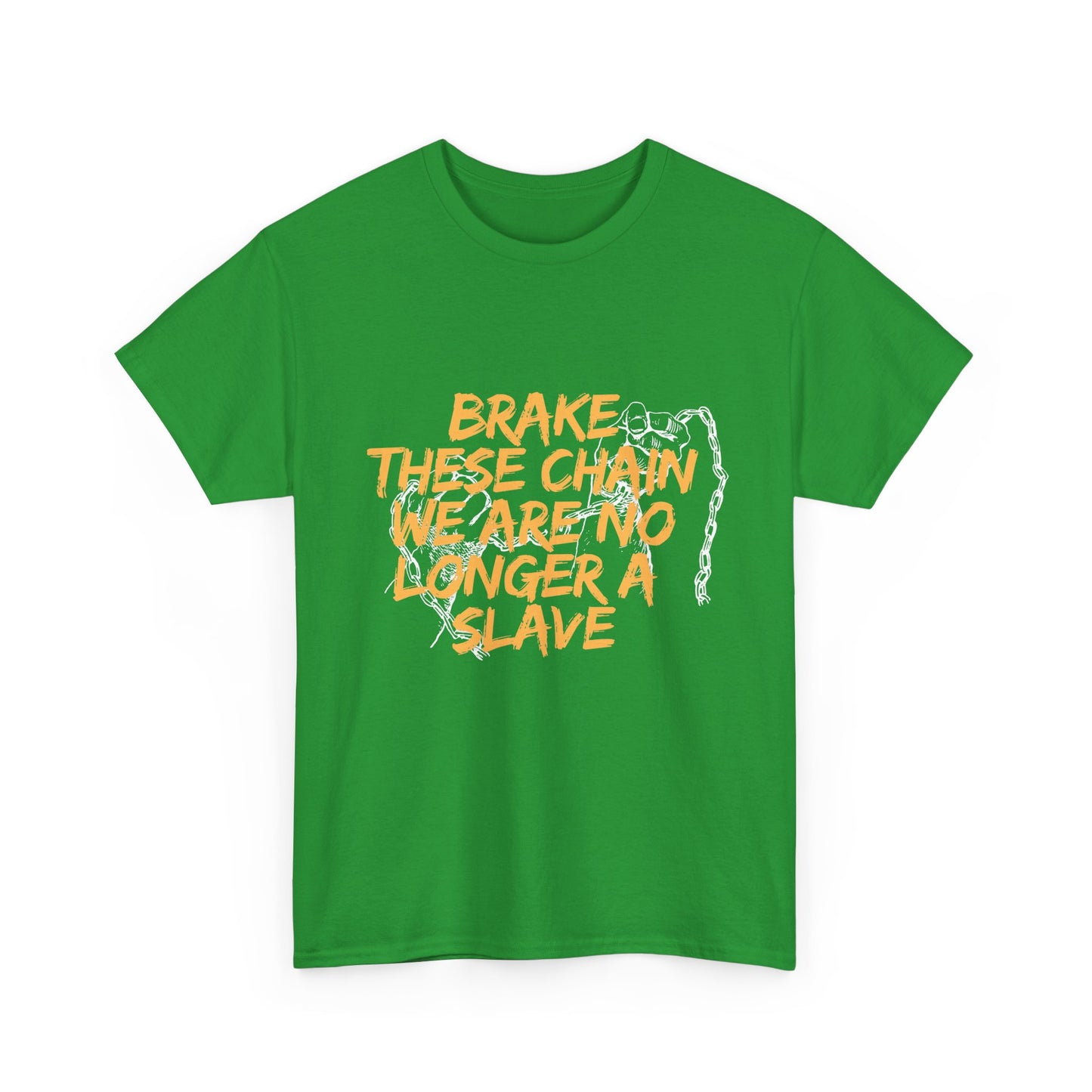 Empowering Cotton Tee - 'Brake These Chains'