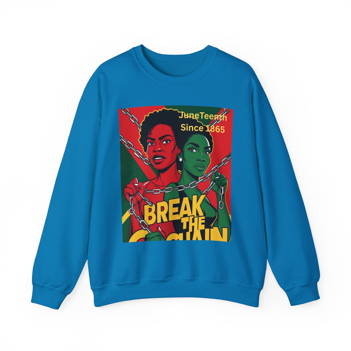 Juneteenth Freedom Sweatshirt