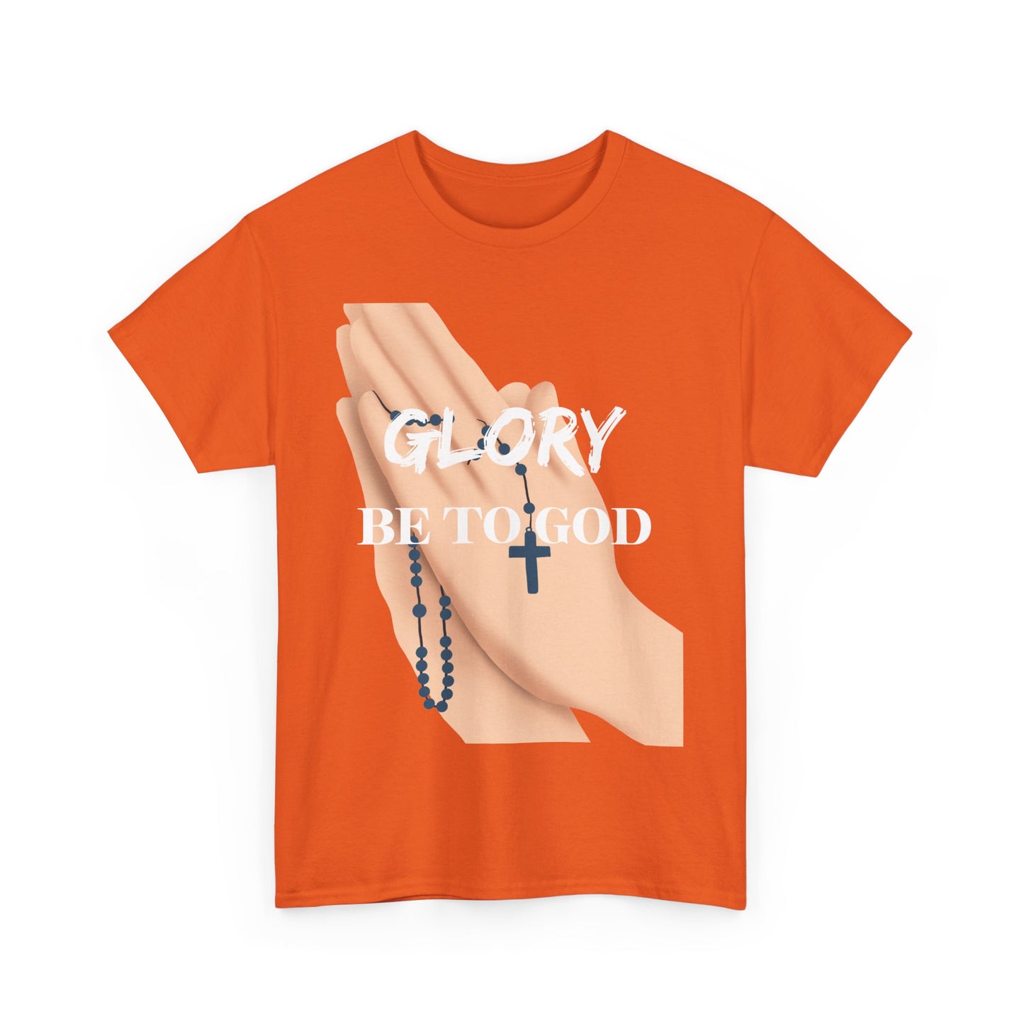 Inspirational Faith Tee - 'Glory Be To God' T-Shirt