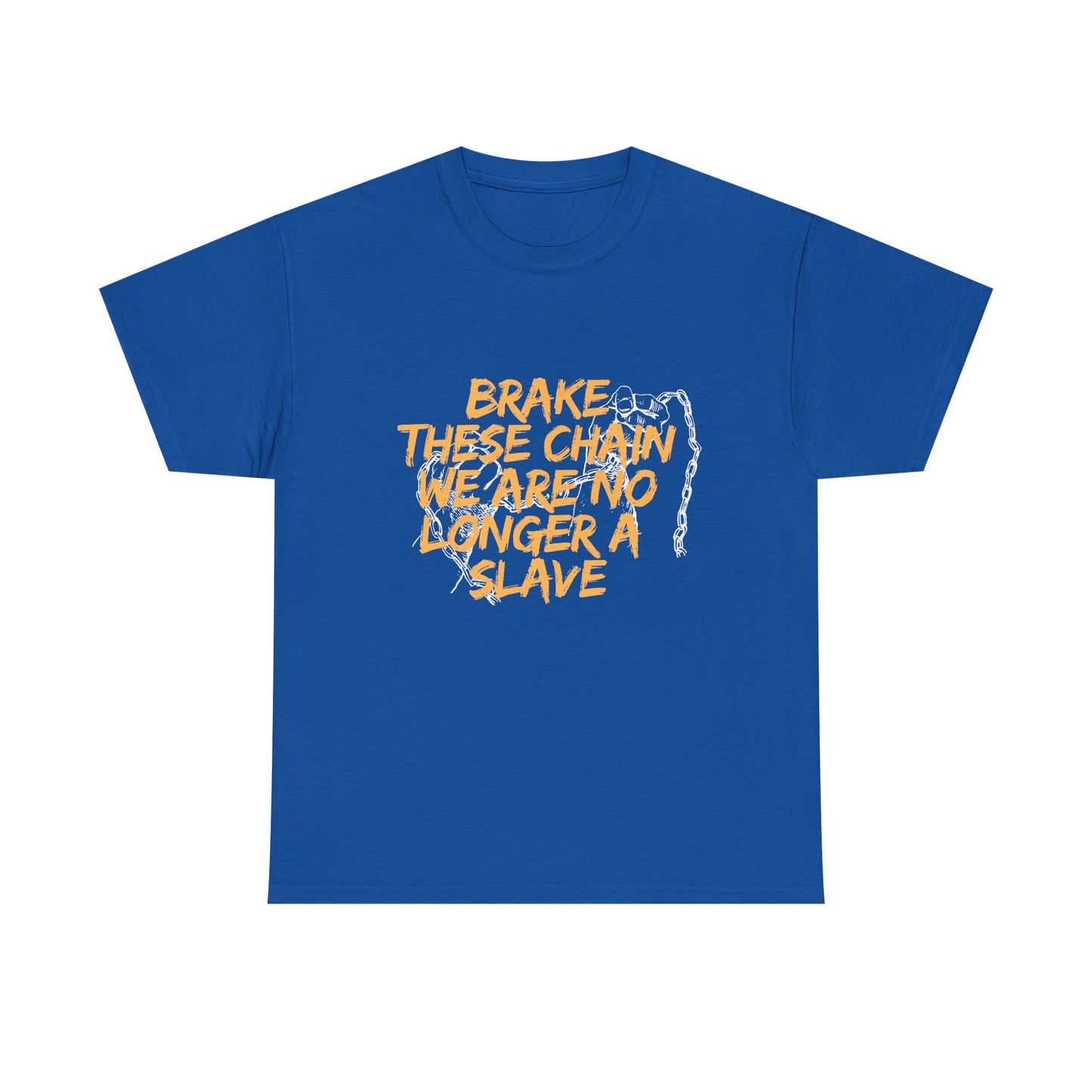 Empowering Cotton Tee - 'Brake These Chains'