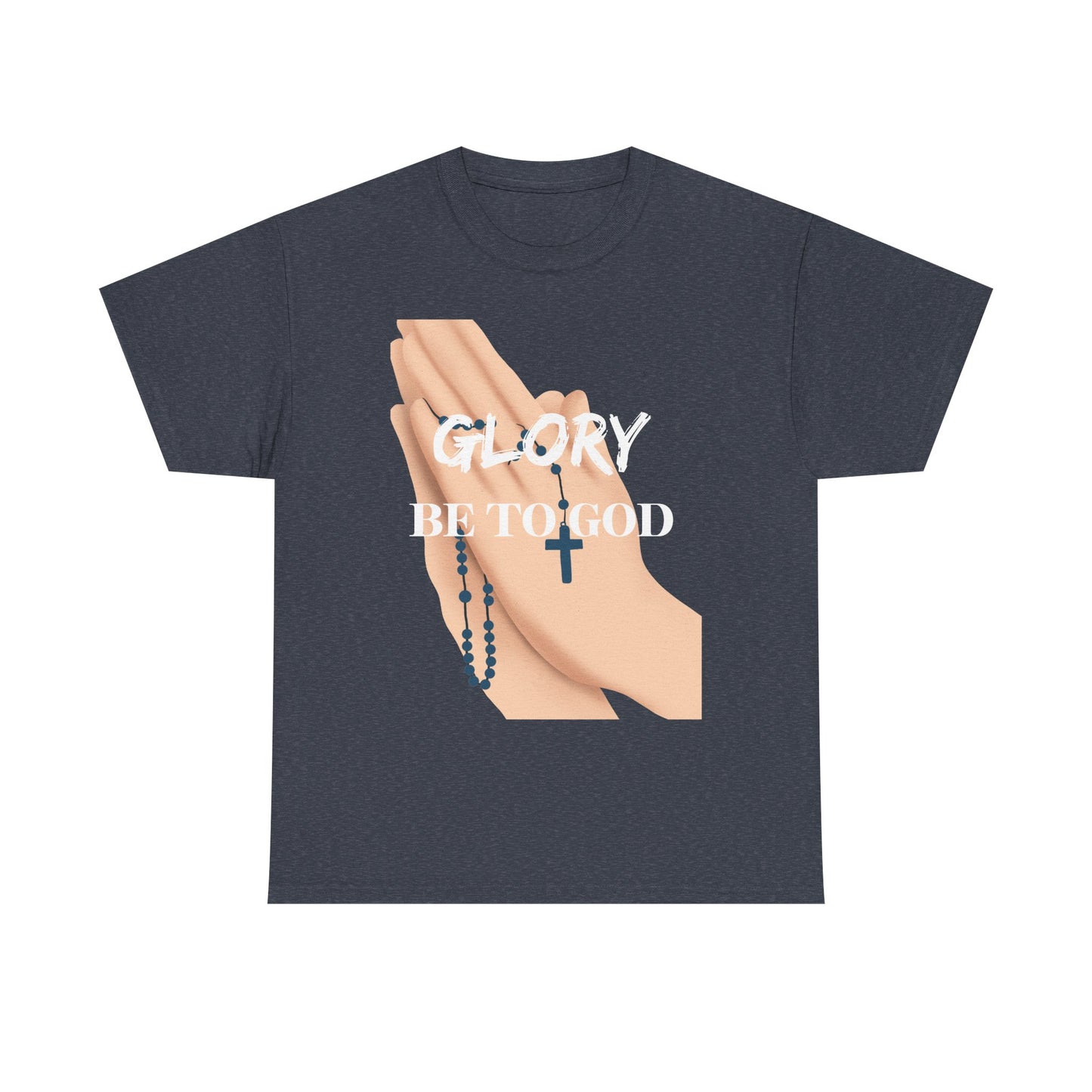 Inspirational Faith Tee - 'Glory Be To God' T-Shirt