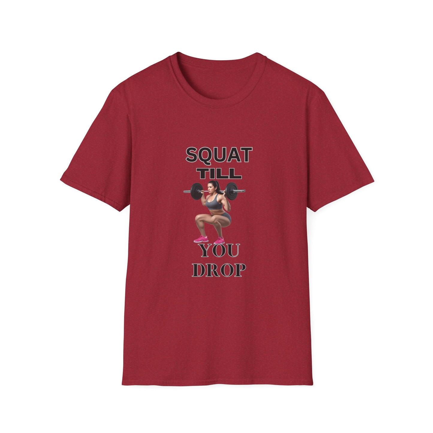 Fitness Motivation T-Shirt - 'Squat Till You Drop'