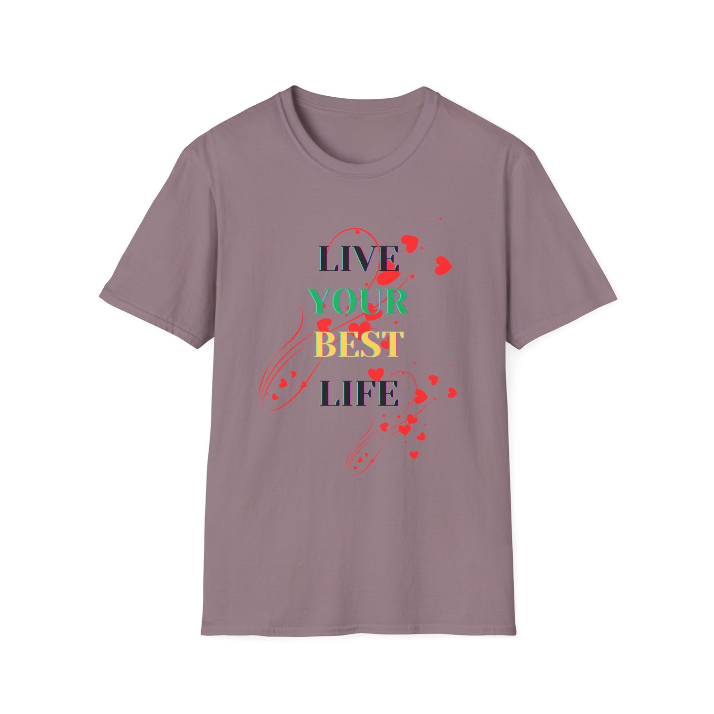 Inspirational T-Shirt - 'Live Your Best Life'
