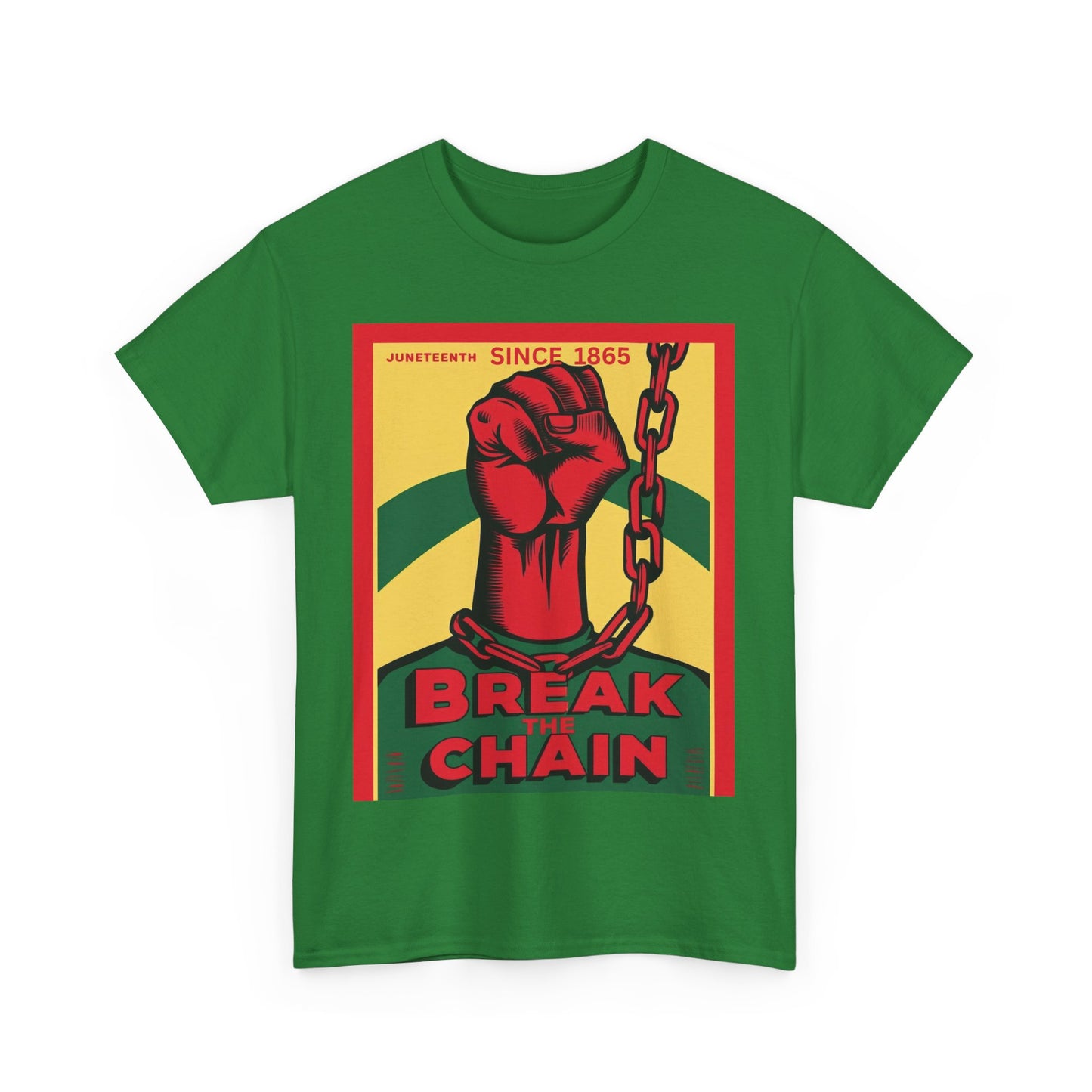 Juneteenth Break the Chain Tee