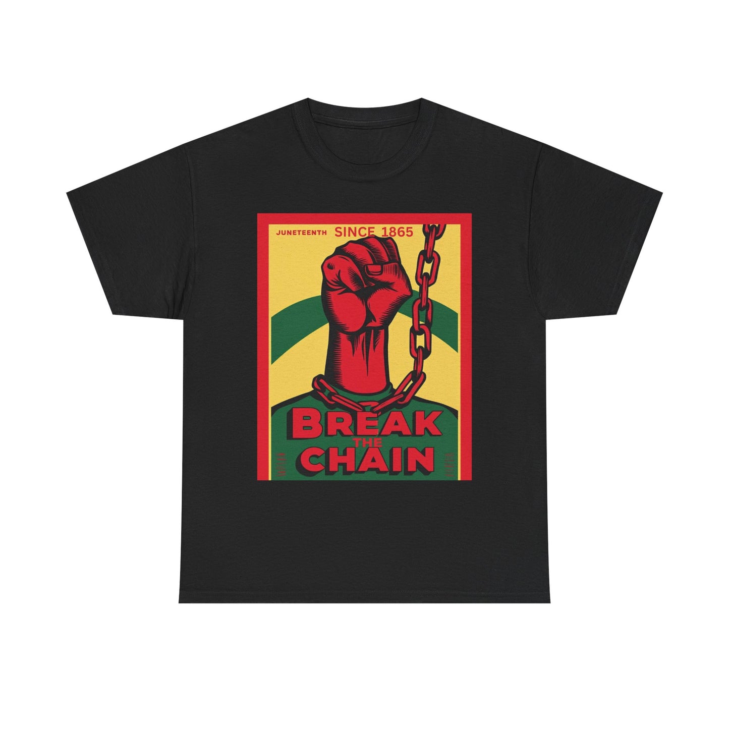 Juneteenth Break the Chain Tee