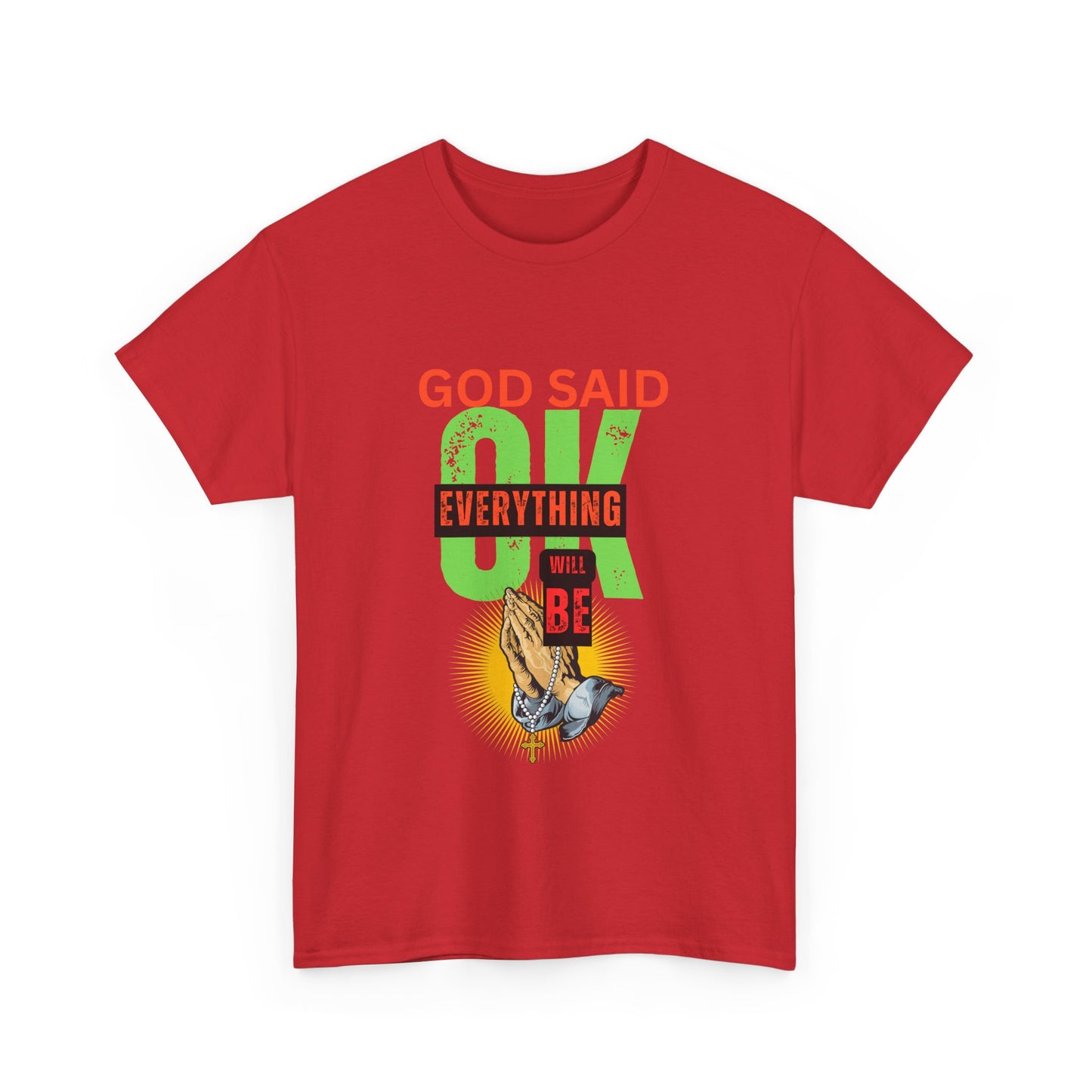 Inspirational Tee - 'God Said OK' Design