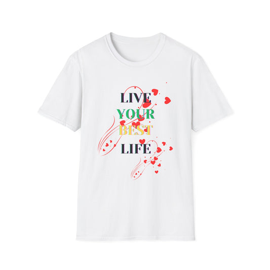 Inspirational T-Shirt - 'Live Your Best Life'