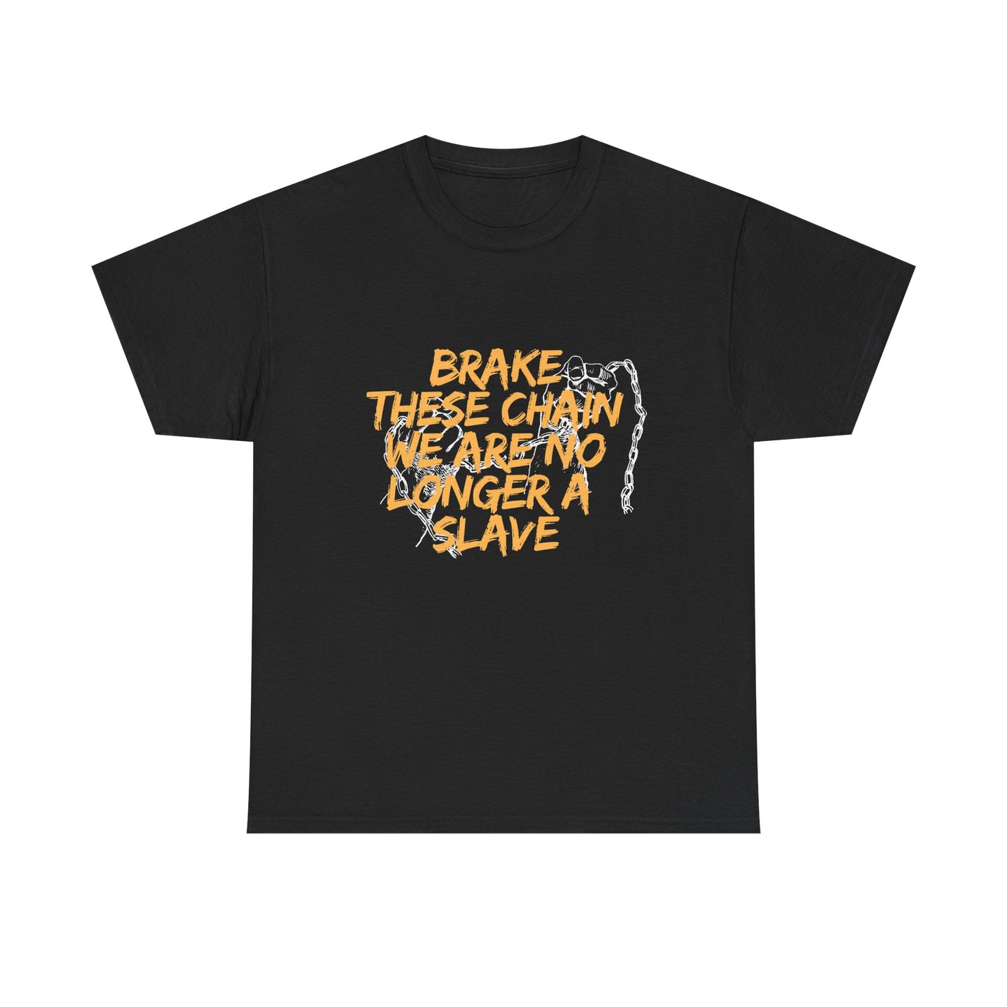 Empowering Cotton Tee - 'Brake These Chains'