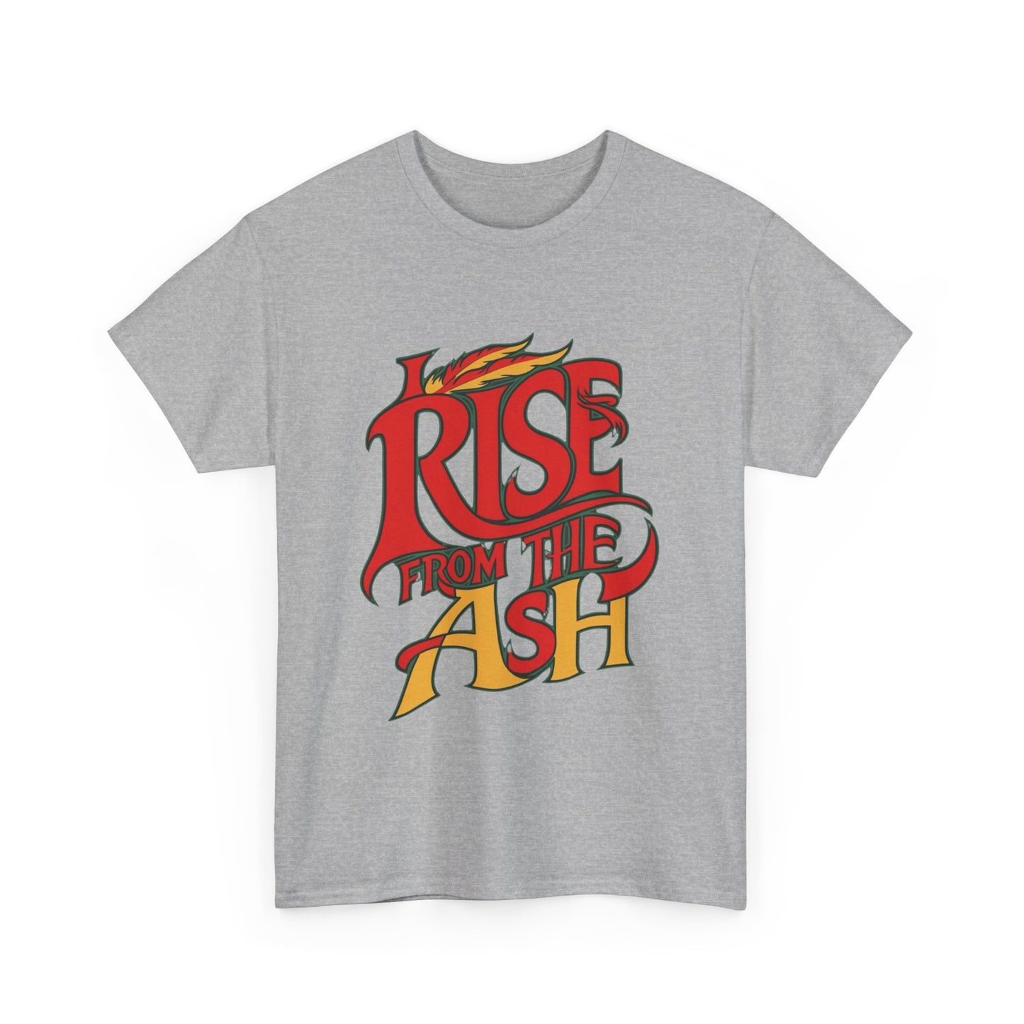 Rise From The Ash T-Shirt - Inspirational Graphic Tee for Empowerment