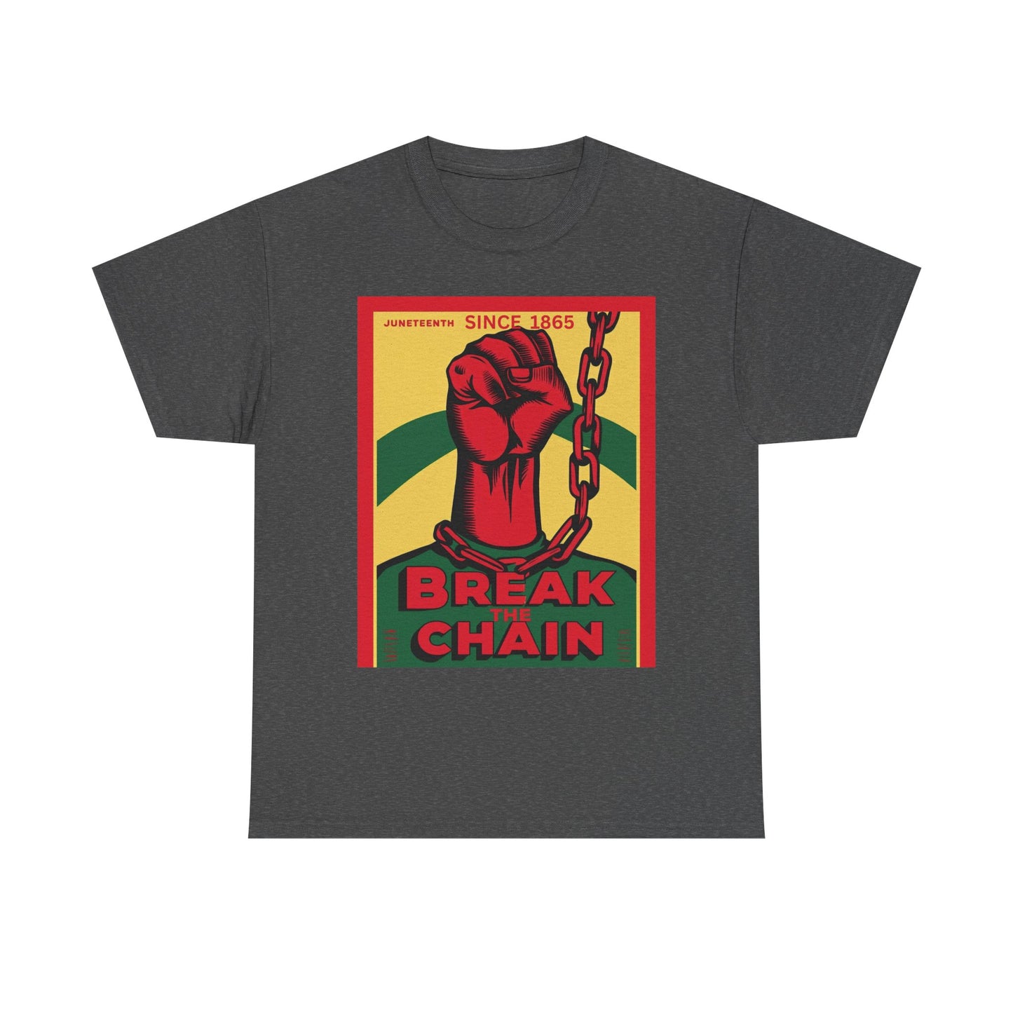 Juneteenth Break the Chain Tee
