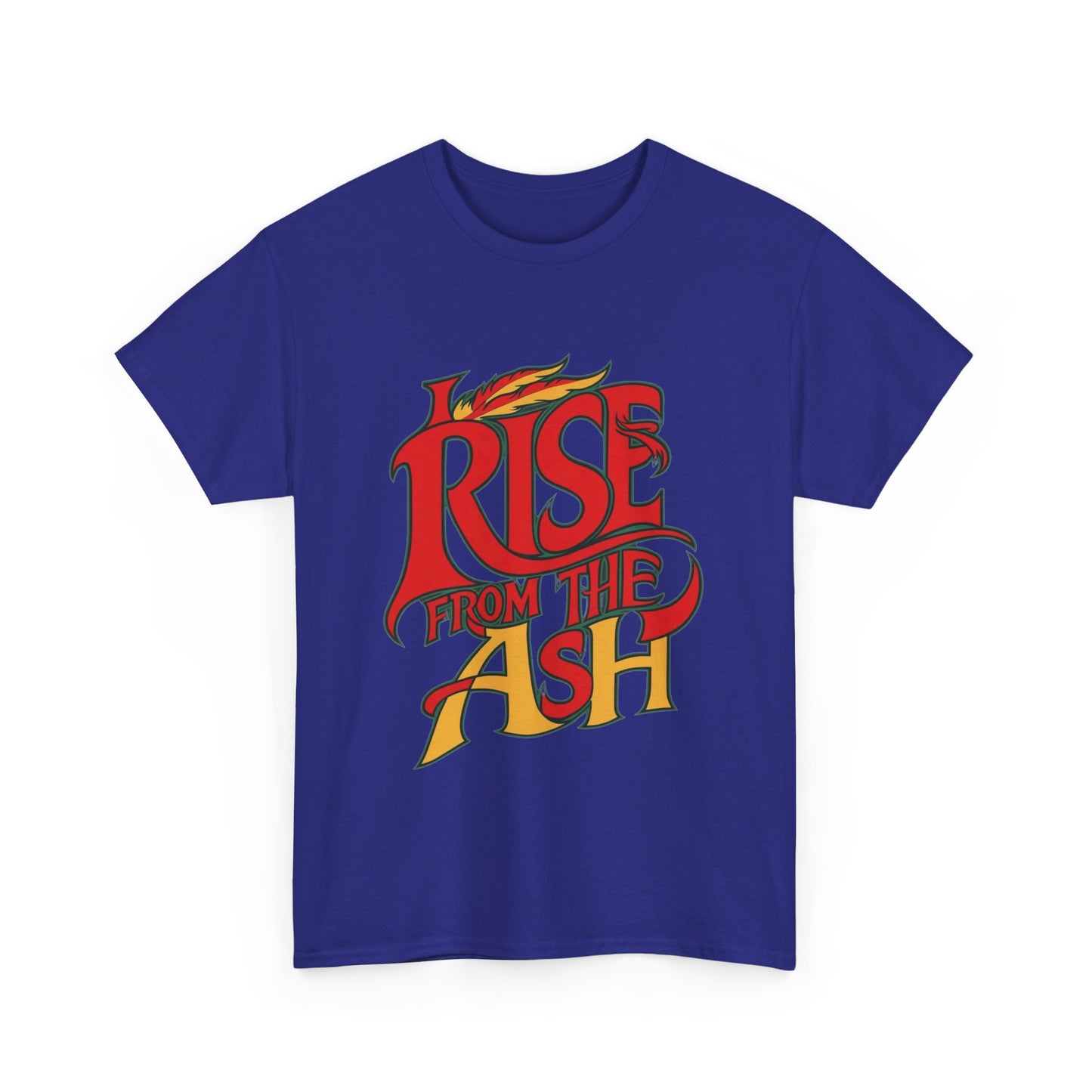Rise From The Ash T-Shirt - Inspirational Graphic Tee for Empowerment