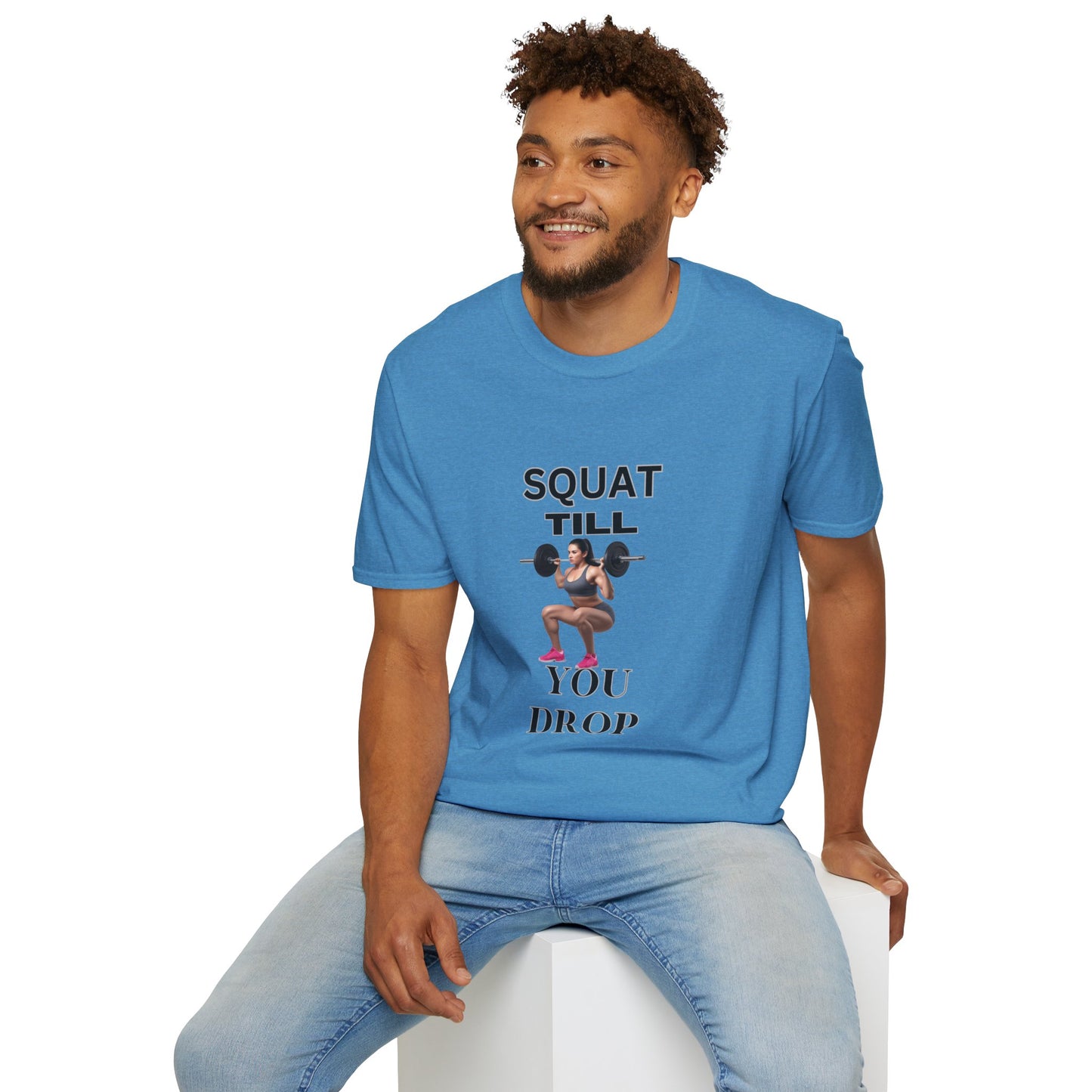 Fitness Motivation T-Shirt - 'Squat Till You Drop'
