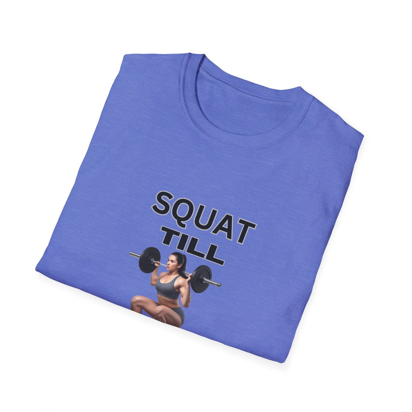 Fitness Motivation T-Shirt - 'Squat Till You Drop'