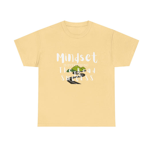 Mindset is Everything Unisex Heavy Cotton Tee - Inspirational Motivational T-Shirt