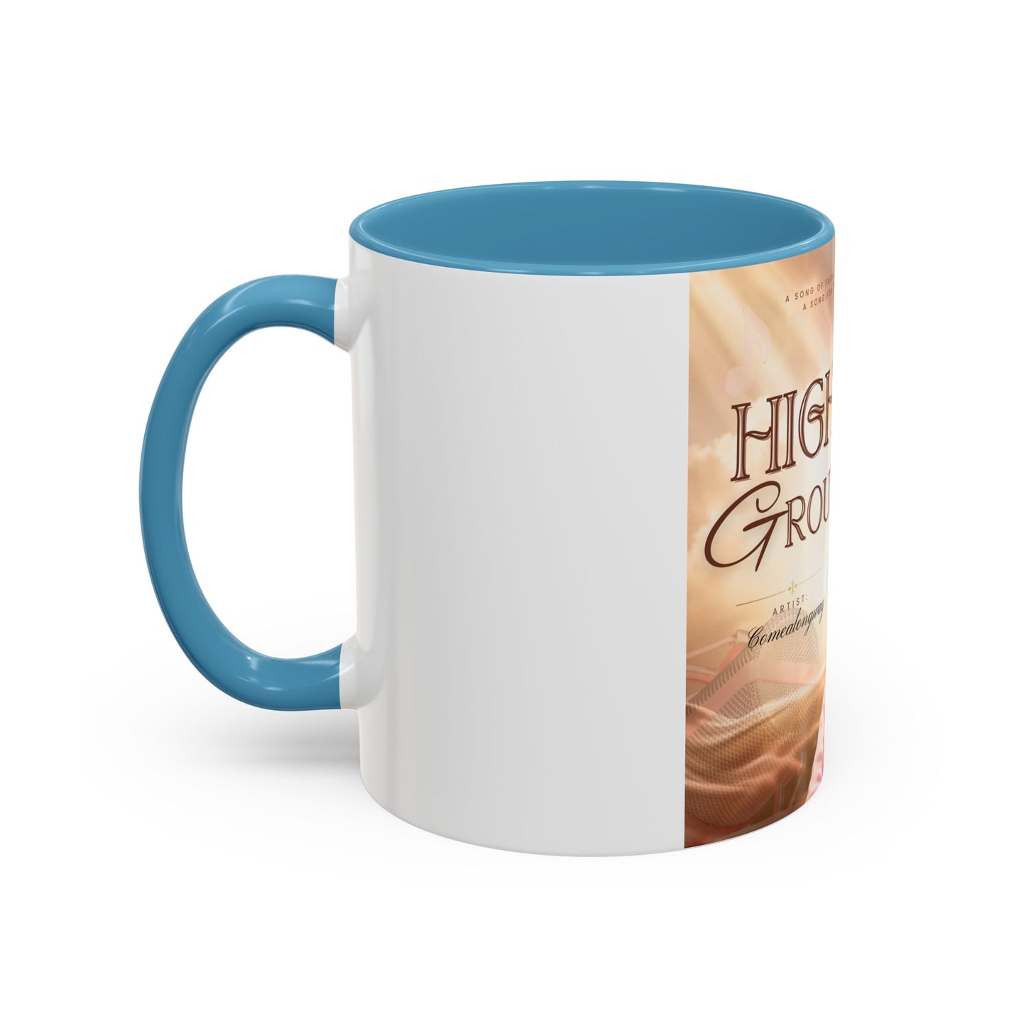 Higher Ground Inspirational Coffee Mug — Personalized Memorial Tribute 11/15oz