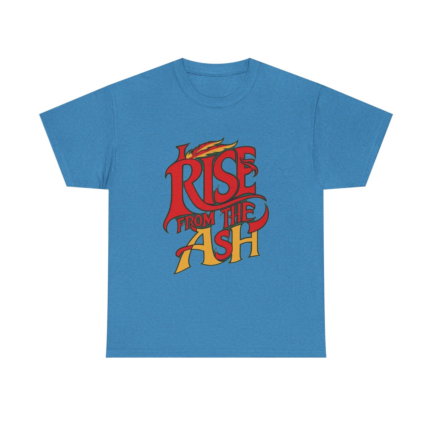 Rise From The Ash T-Shirt - Inspirational Graphic Tee for Empowerment