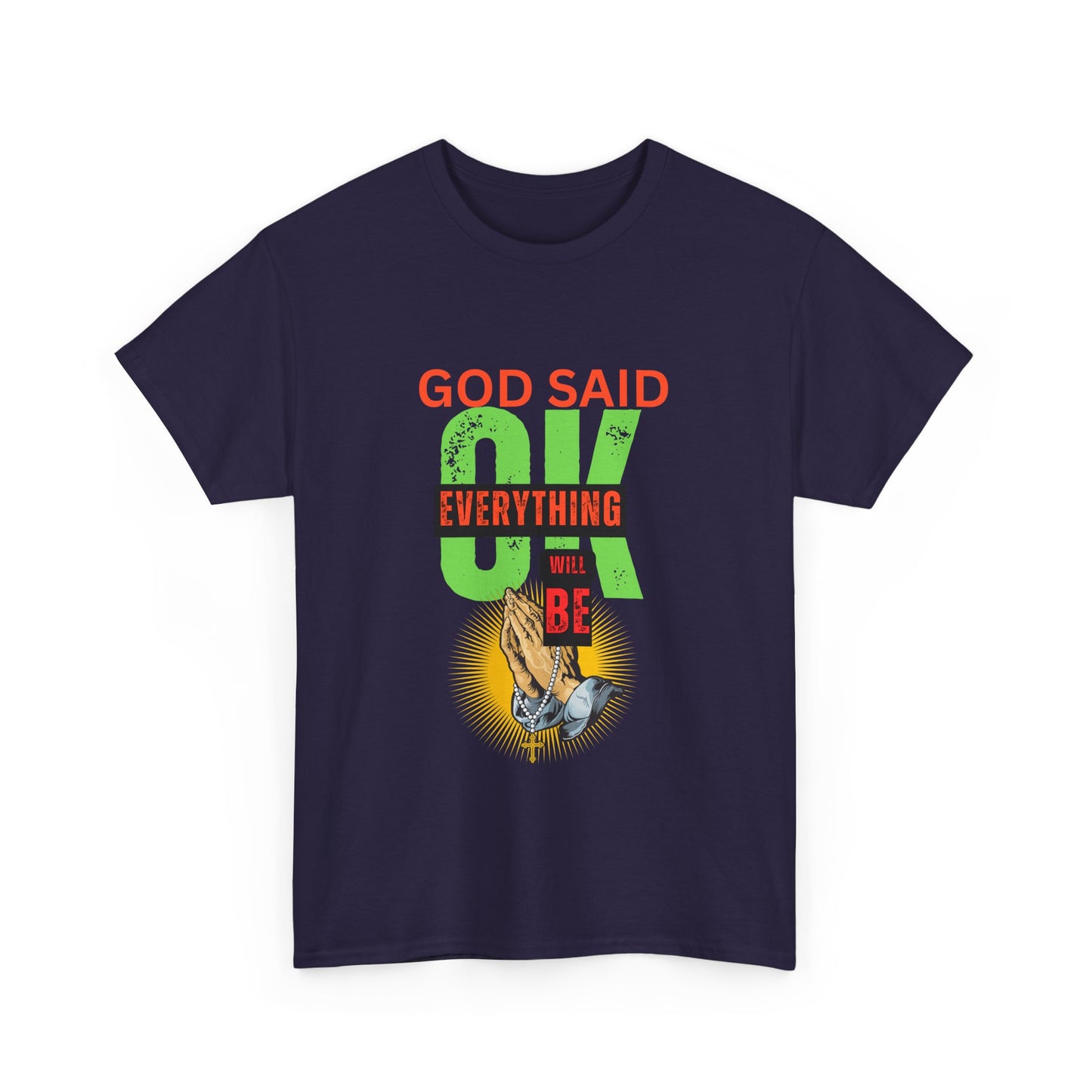 Inspirational Tee - 'God Said OK' Design
