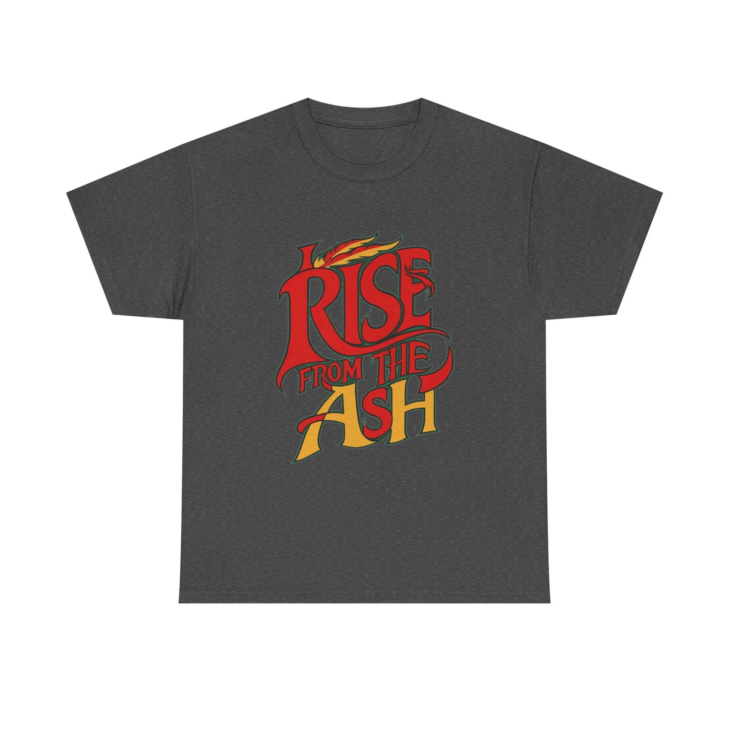 Rise From The Ash T-Shirt - Inspirational Graphic Tee for Empowerment