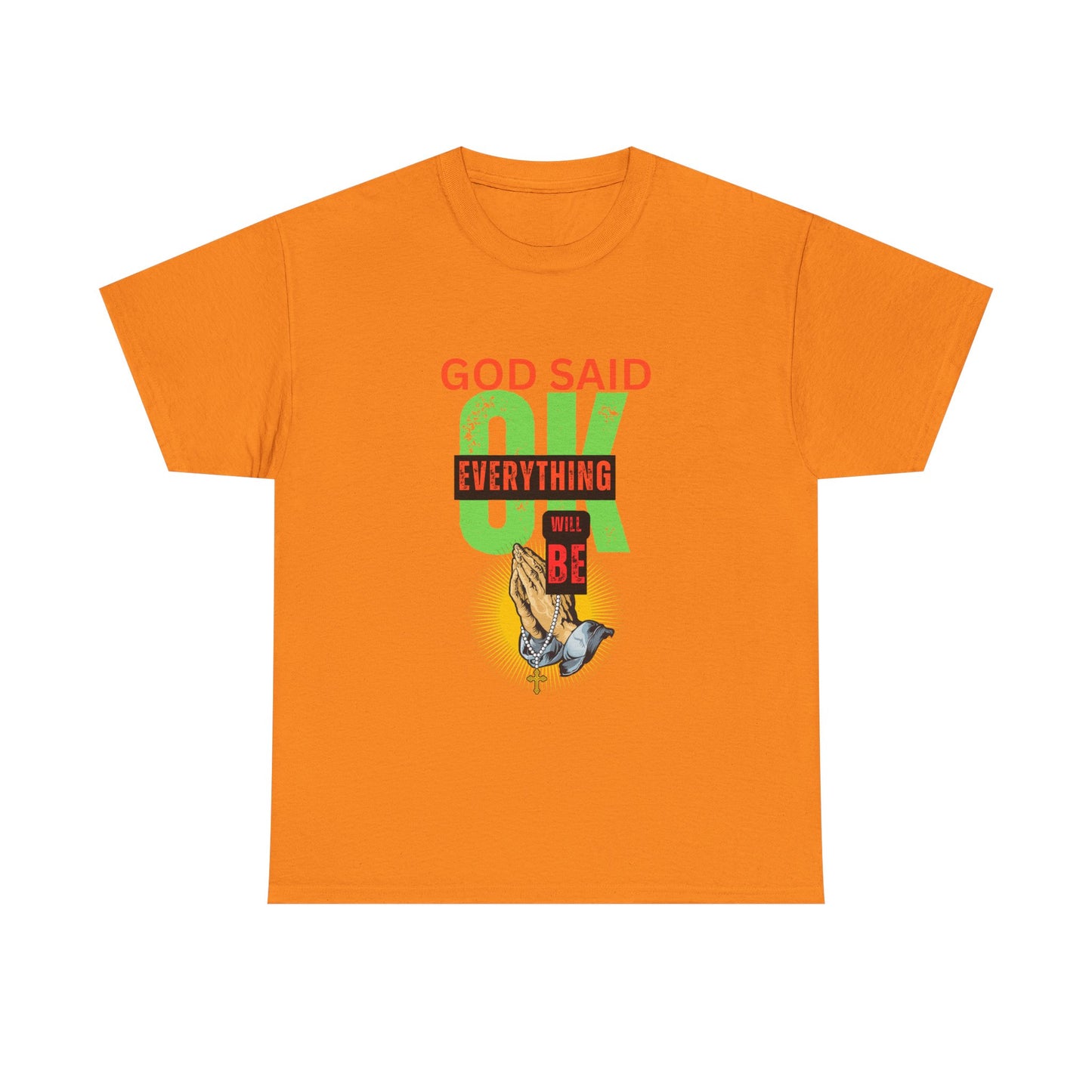 Inspirational Tee - 'God Said OK' Design
