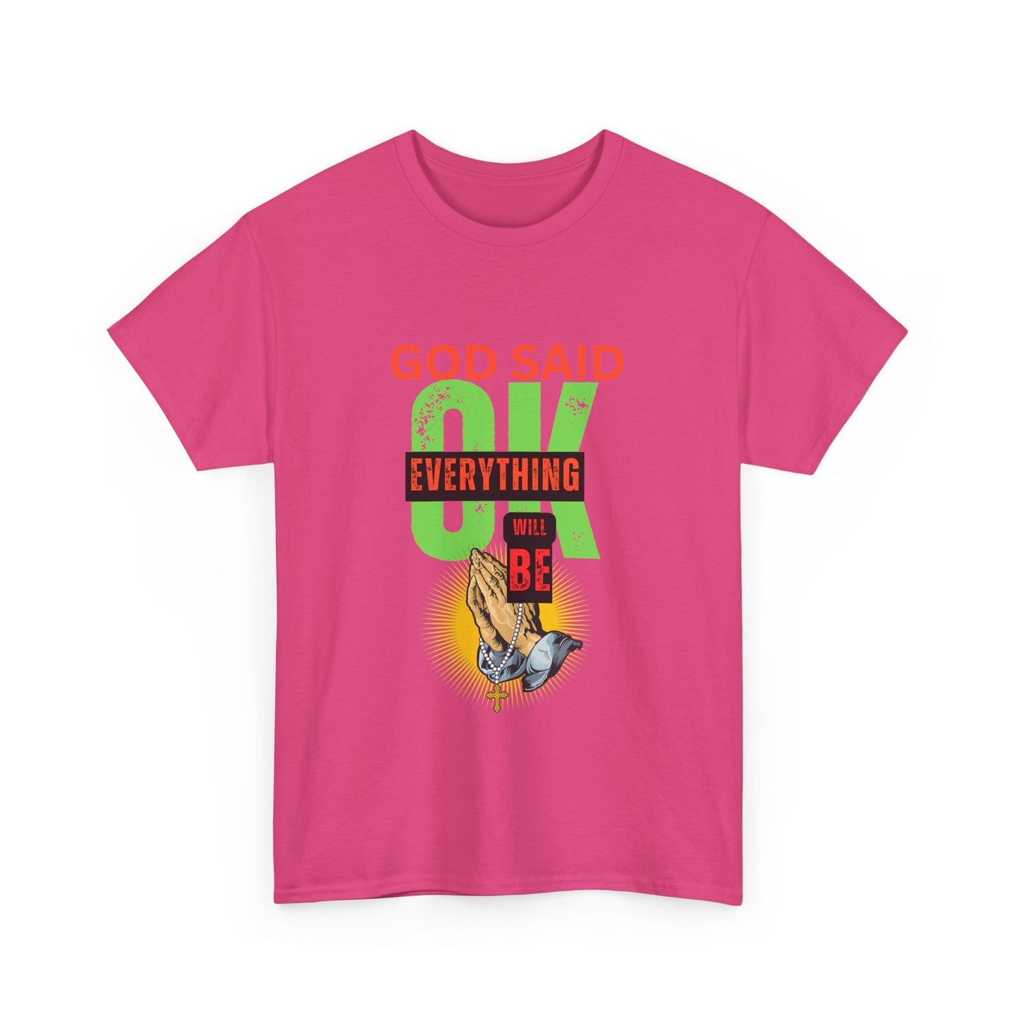 Inspirational Tee - 'God Said OK' Design