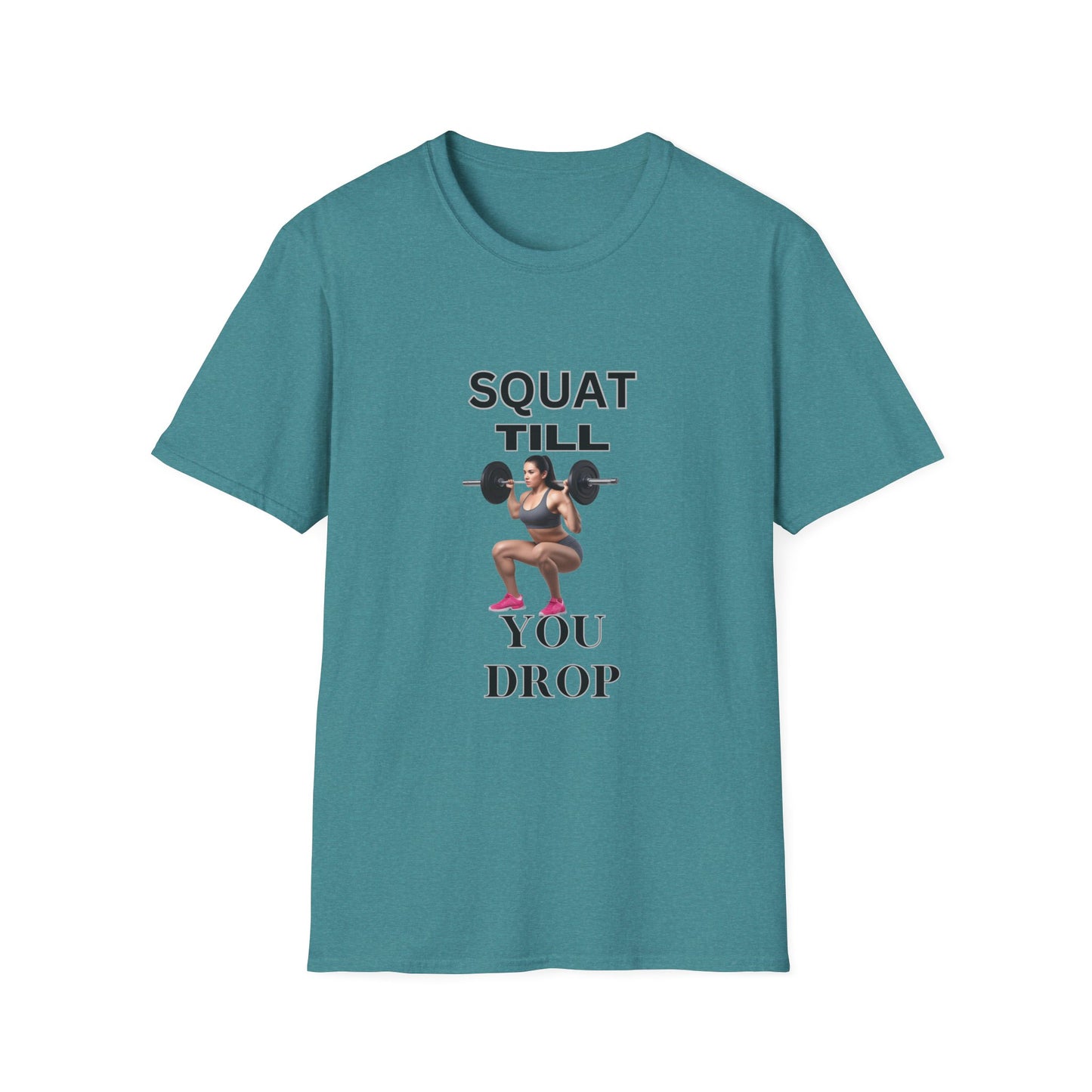 Fitness Motivation T-Shirt - 'Squat Till You Drop'