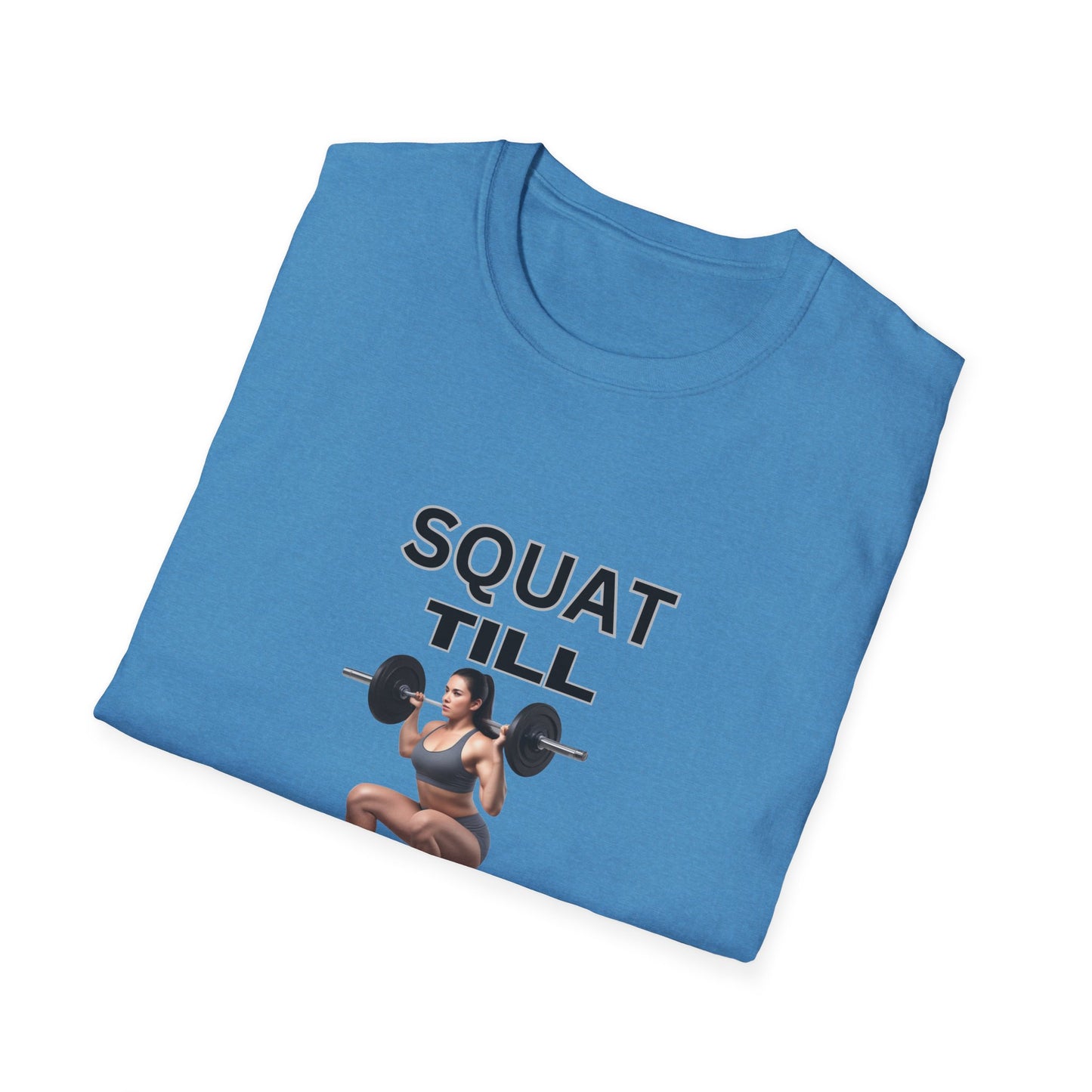 Fitness Motivation T-Shirt - 'Squat Till You Drop'