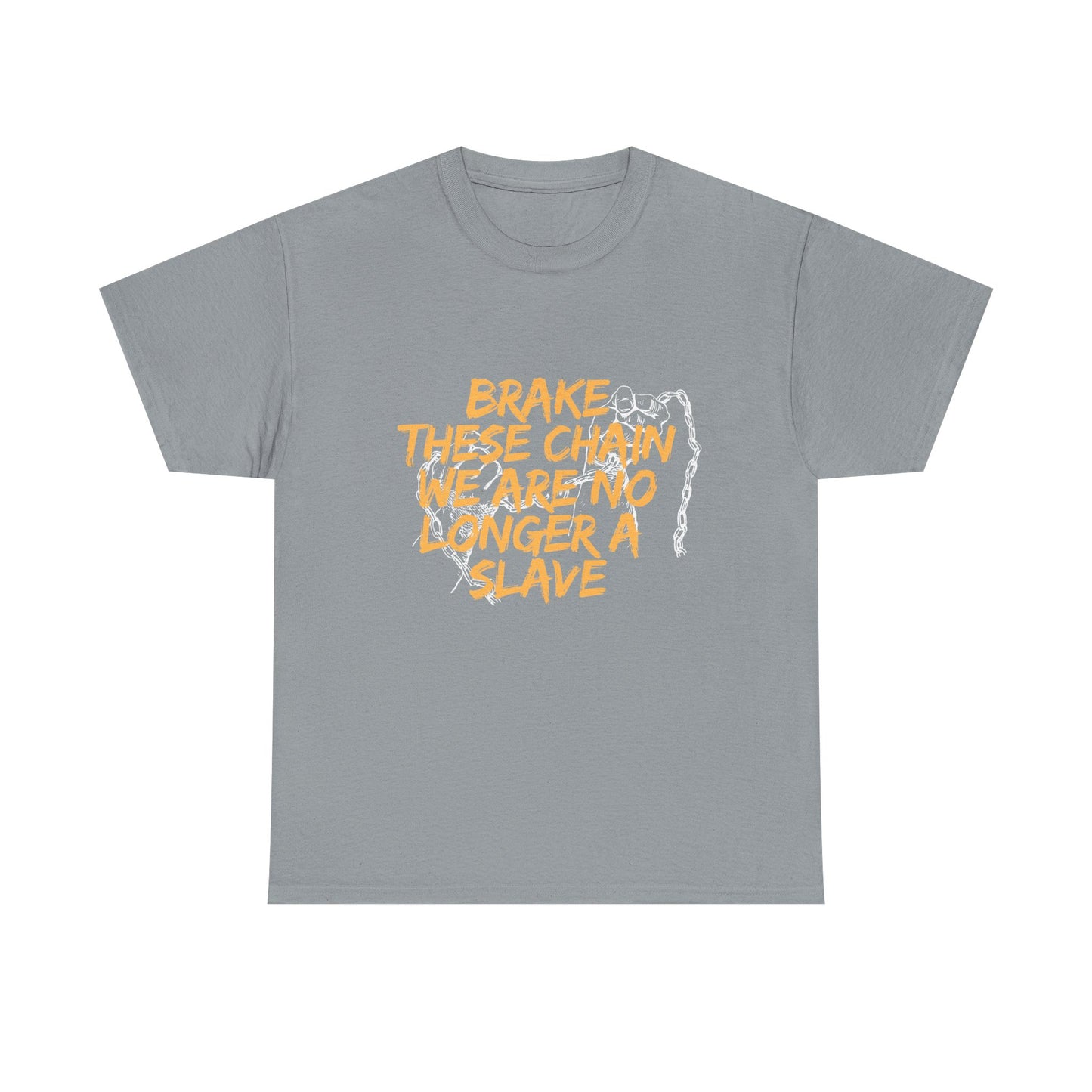 Empowering Cotton Tee - 'Brake These Chains'