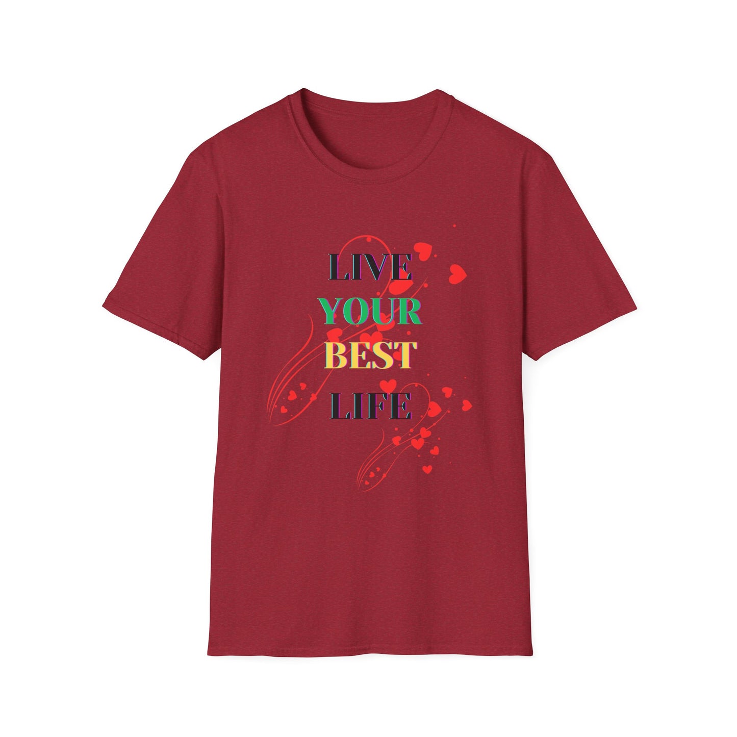Inspirational T-Shirt - 'Live Your Best Life'