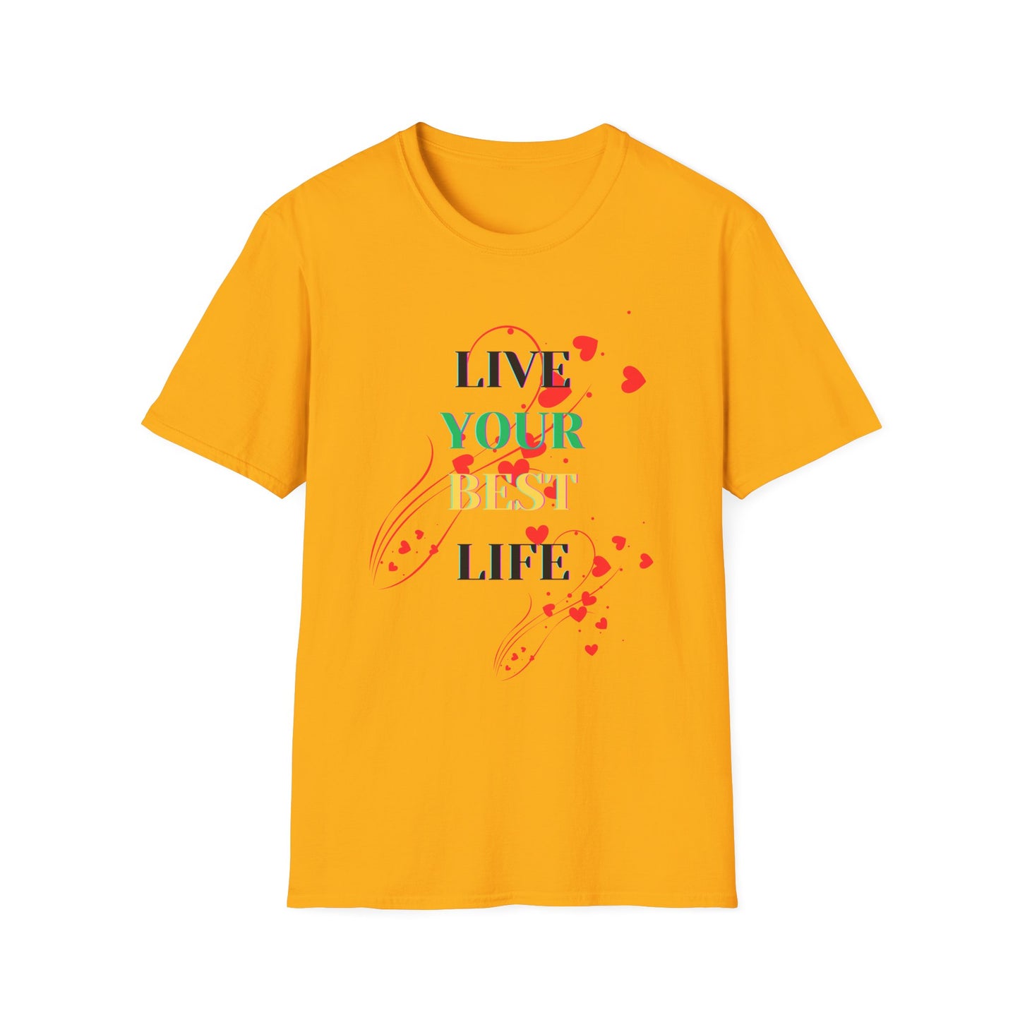 Inspirational T-Shirt - 'Live Your Best Life'