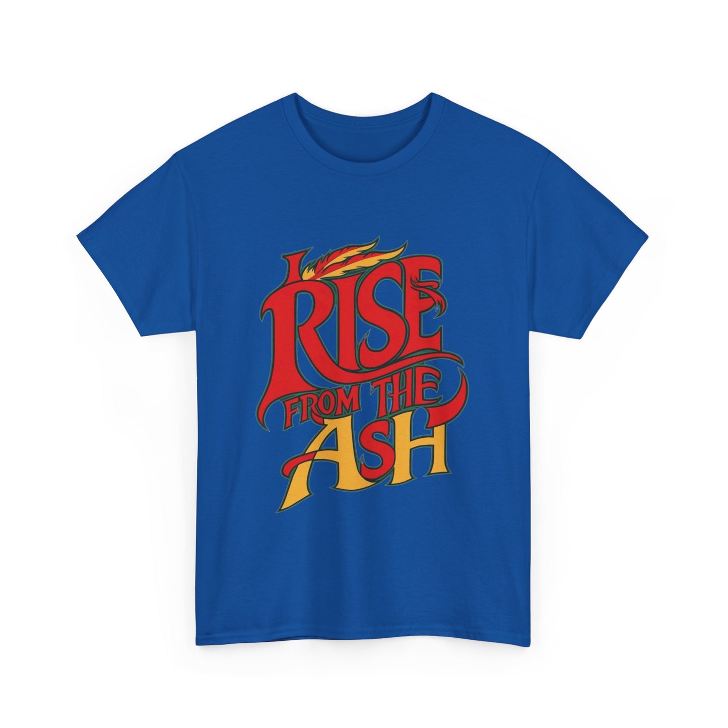Rise From The Ash T-Shirt - Inspirational Graphic Tee for Empowerment