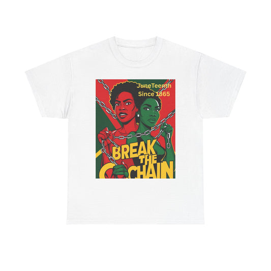 Juneteenth Break the Chain T-Shirt