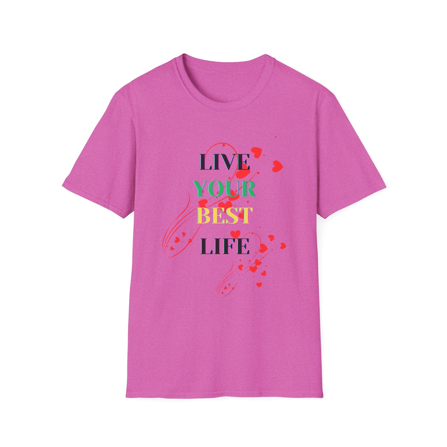 Inspirational T-Shirt - 'Live Your Best Life'