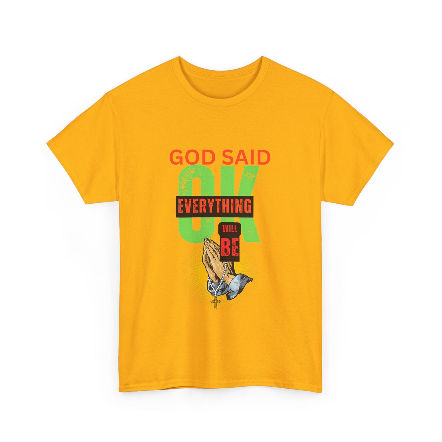 Inspirational Tee - 'God Said OK' Design