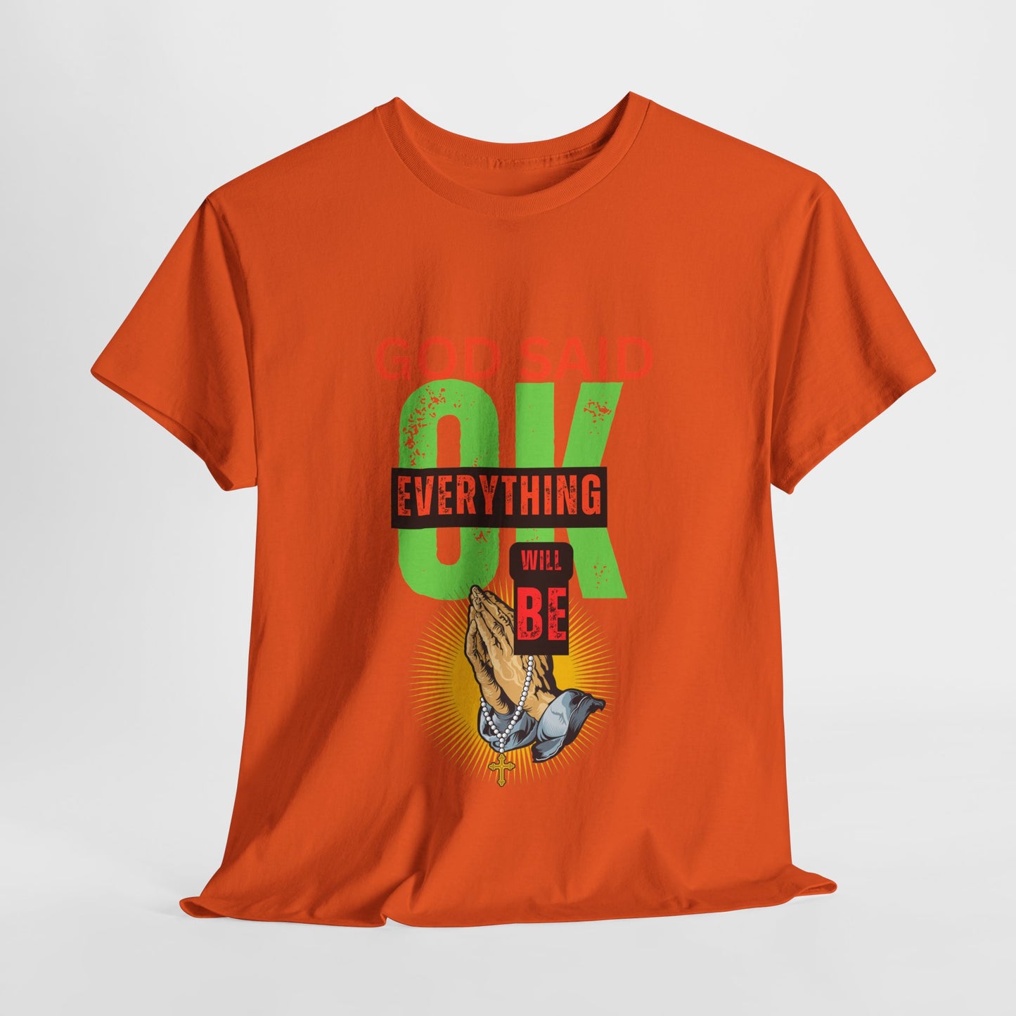 Inspirational Tee - 'God Said OK' Design