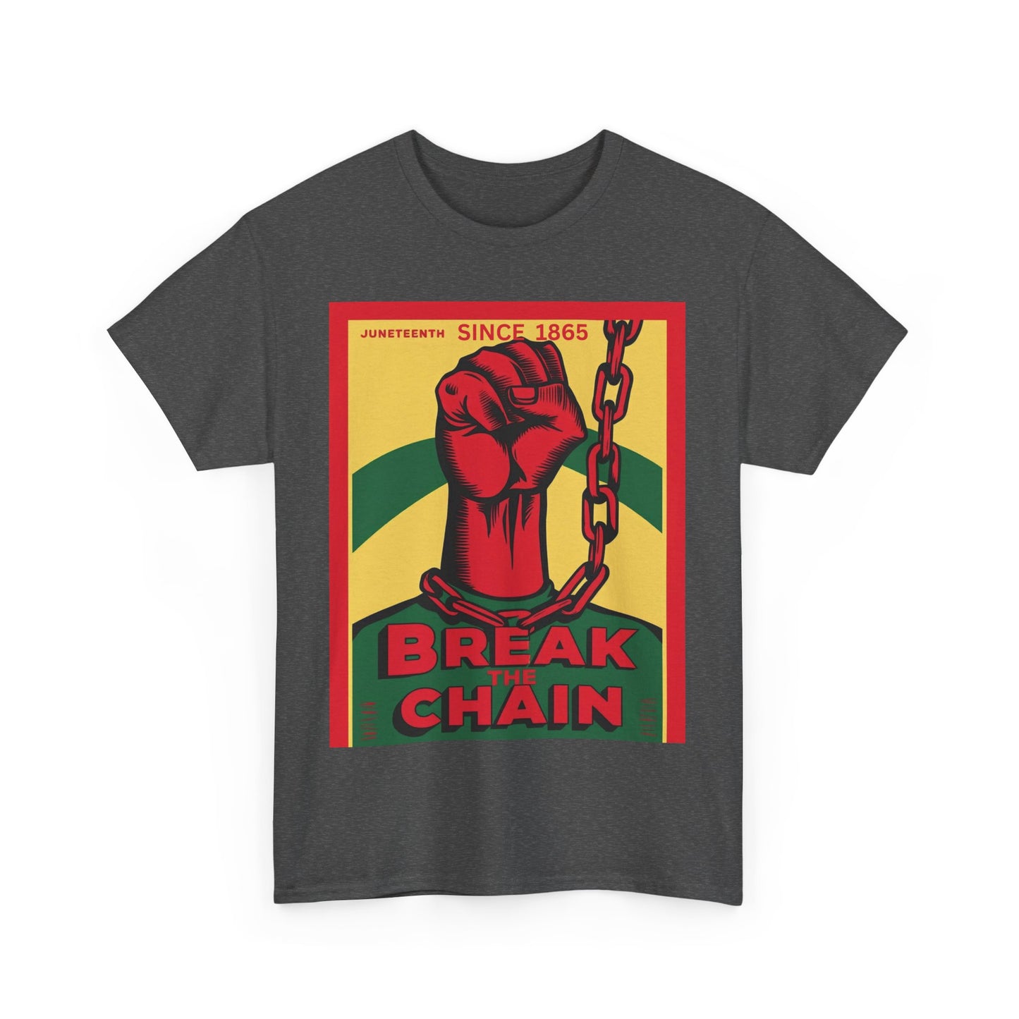 Juneteenth Break the Chain Tee