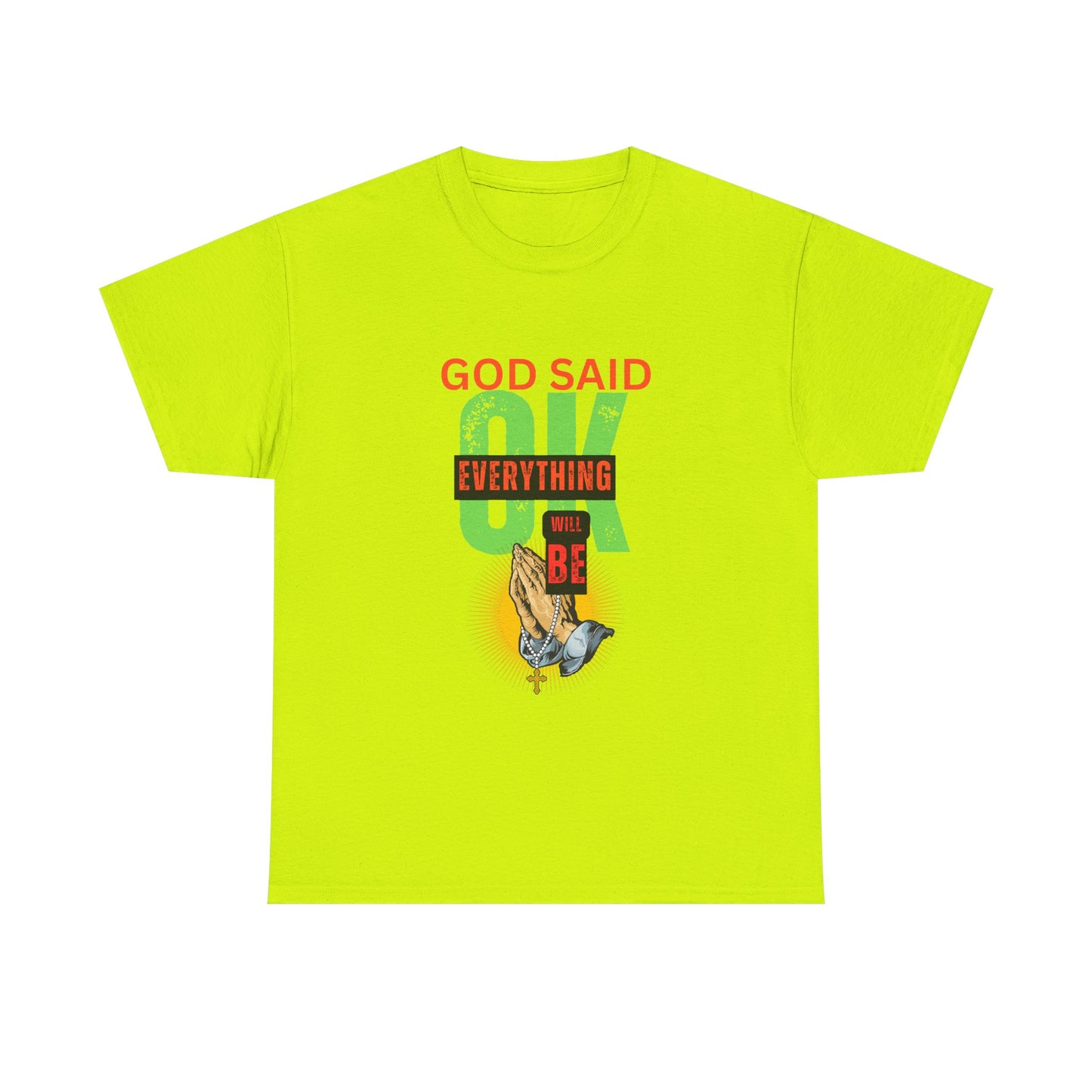 Inspirational Tee - 'God Said OK' Design