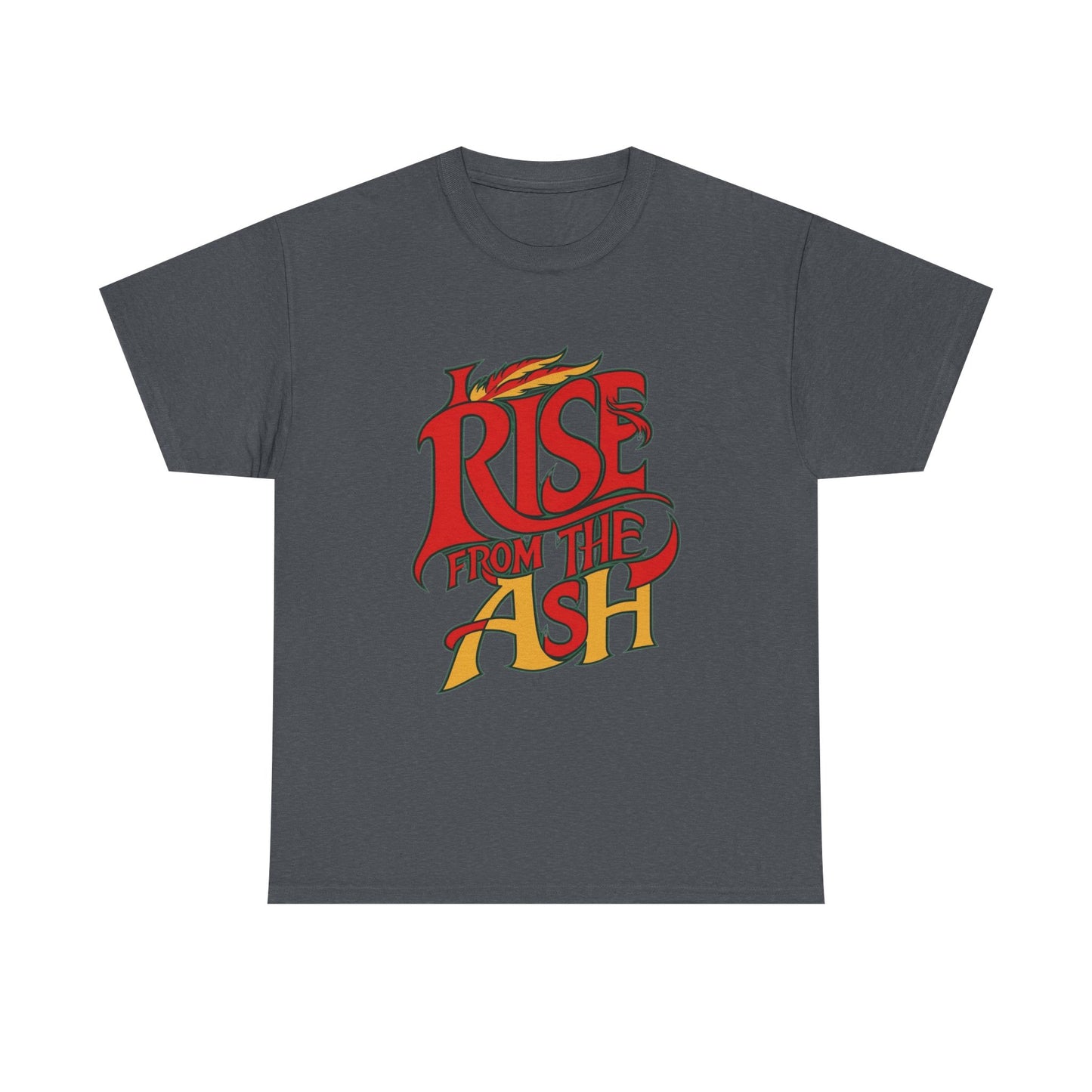 Rise From The Ash T-Shirt - Inspirational Graphic Tee for Empowerment