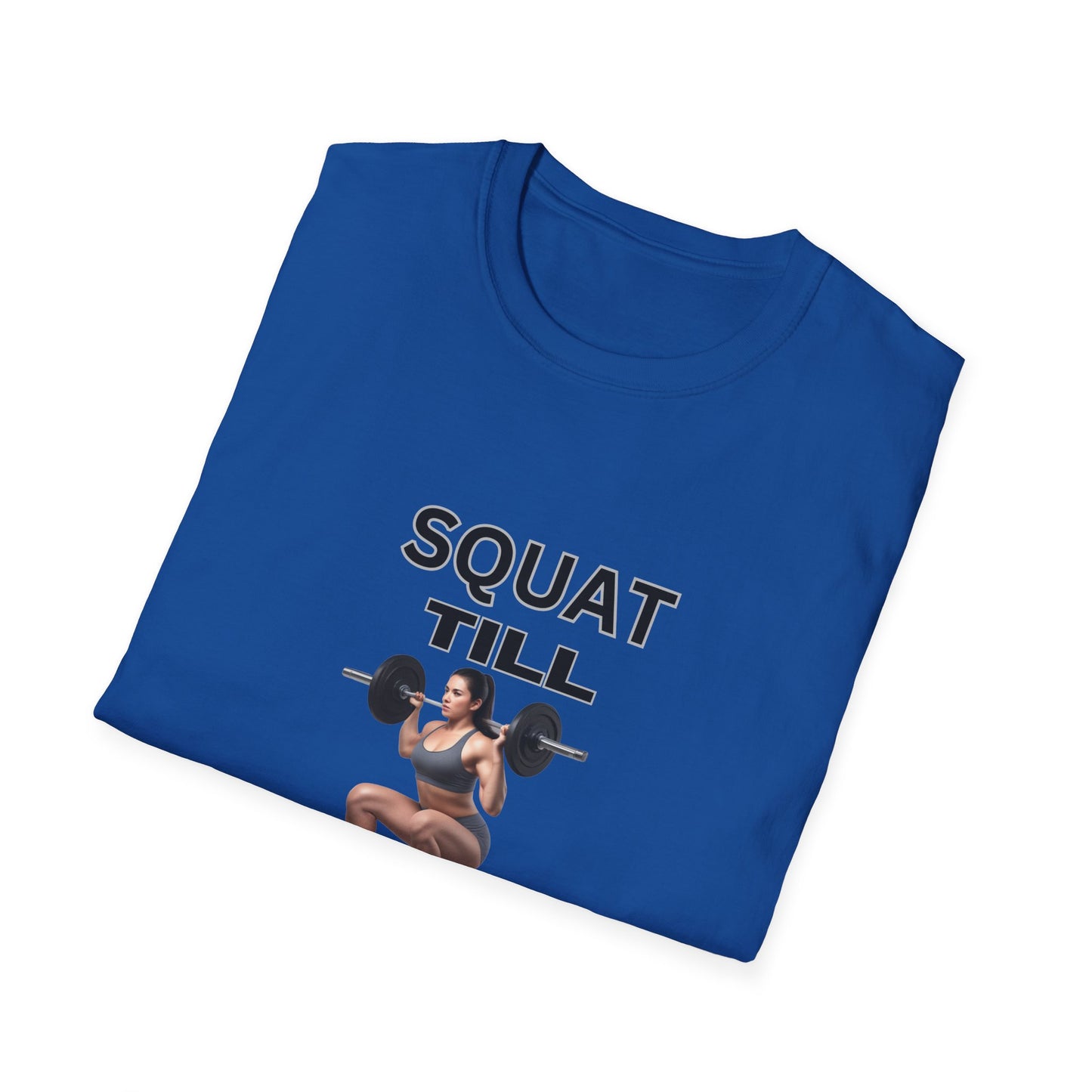 Fitness Motivation T-Shirt - 'Squat Till You Drop'