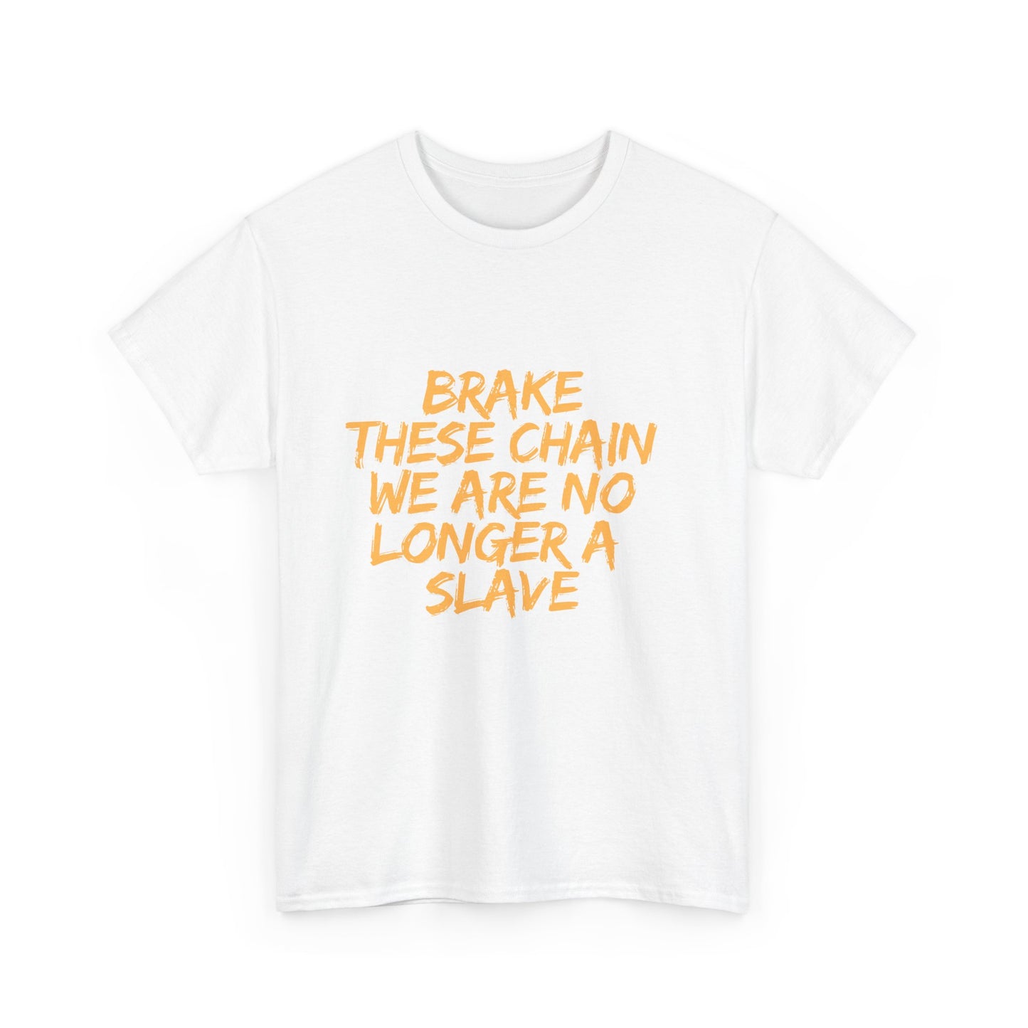 Empowering Cotton Tee - 'Brake These Chains'