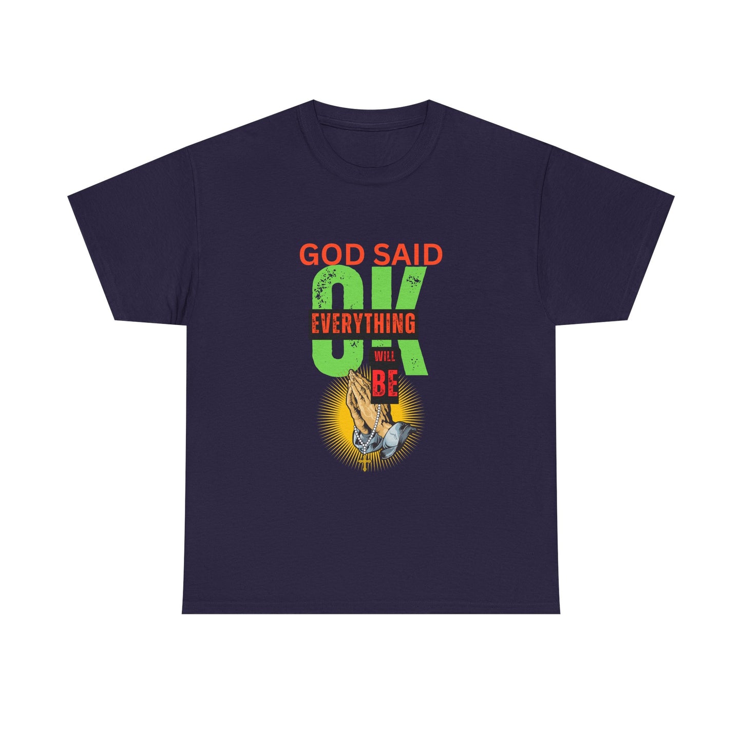 Inspirational Tee - 'God Said OK' Design