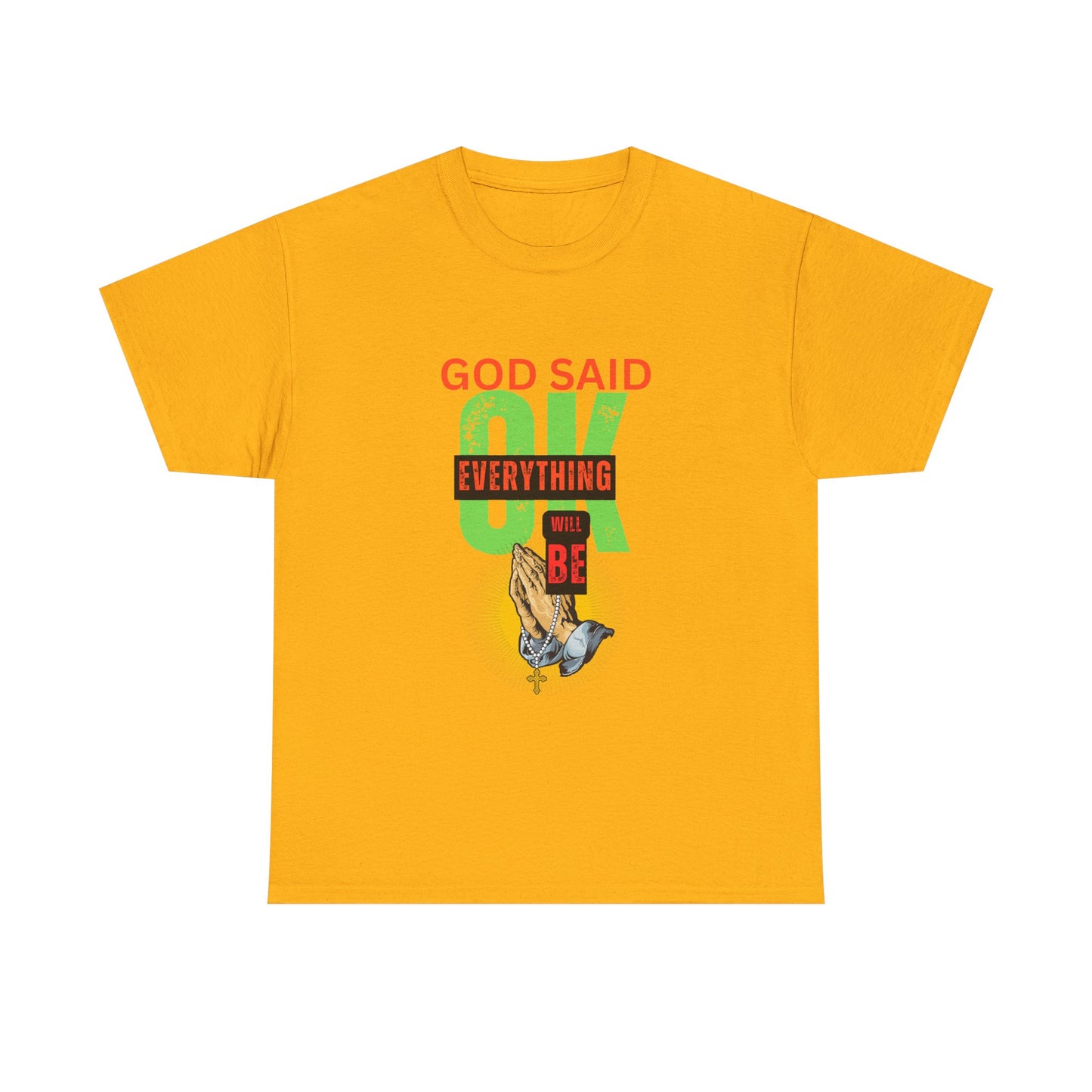 Inspirational Tee - 'God Said OK' Design