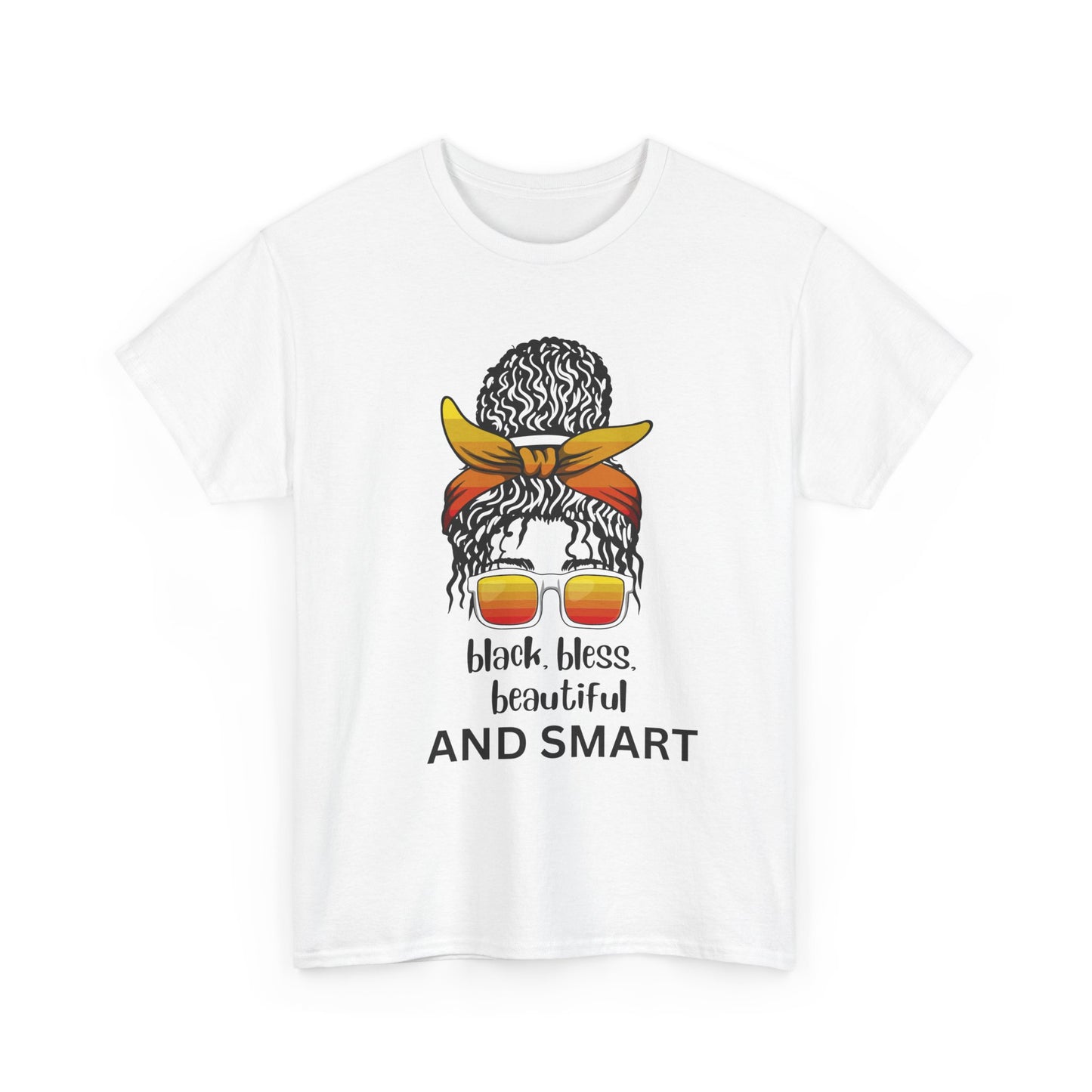 Empowerment Unisex Heavy Cotton Tee - "Black. Bless. Beautiful. And Smart"